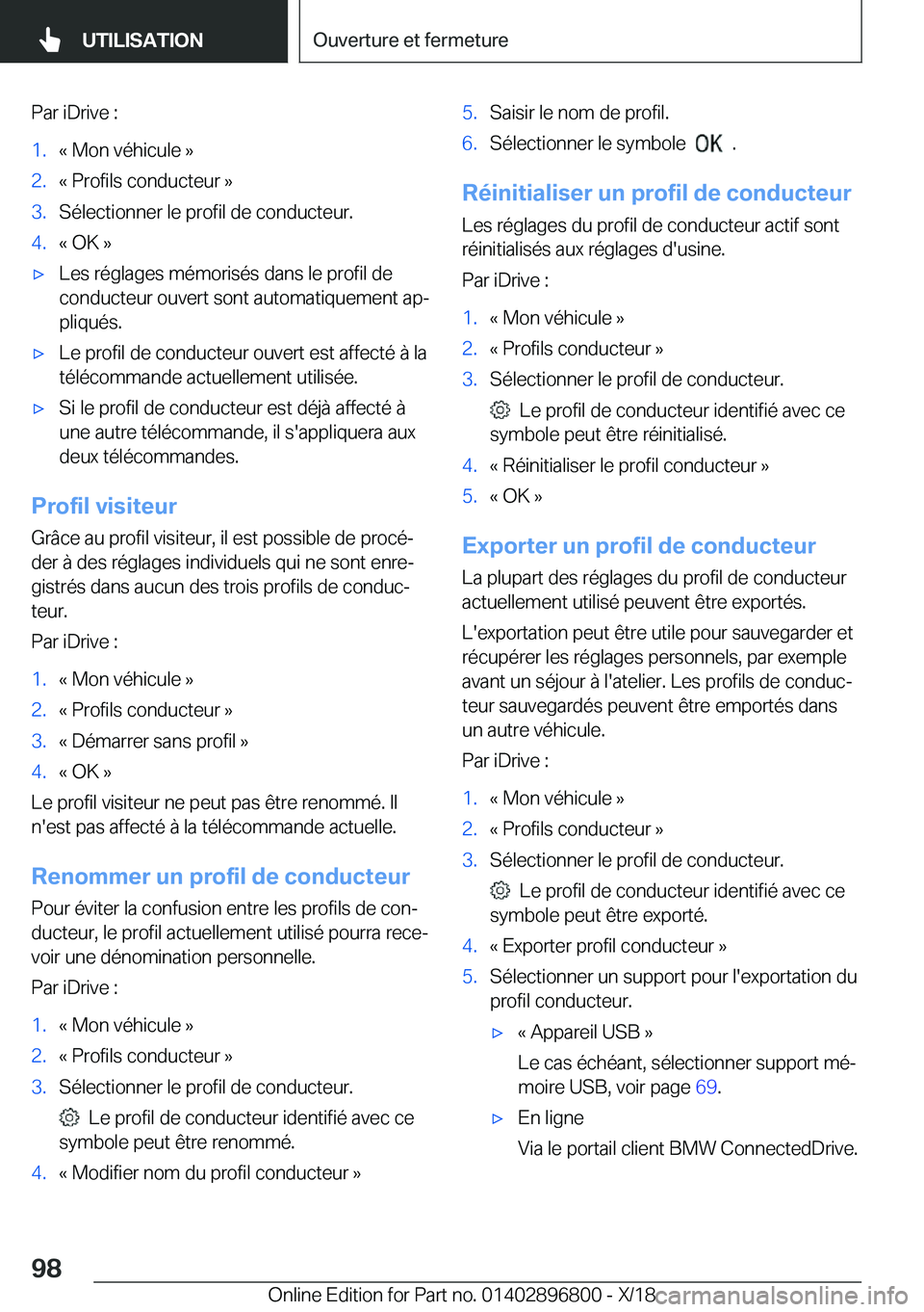 BMW 7 SERIES 2019  Notices Demploi (in French) �P�a�r��i�D�r�i�v�e��:�1�.�k��M�o�n��v�é�h�i�c�u�l�e��{�2�.�k��P�r�o�f�i�l�s��c�o�n�d�u�c�t�e�u�r��{�3�.�S�é�l�e�c�t�i�o�n�n�e�r��l�e��p�r�o�f�i�l��d�e��c�o�n�d�u�c�t�e�u�r�.�4�.�k��O�K