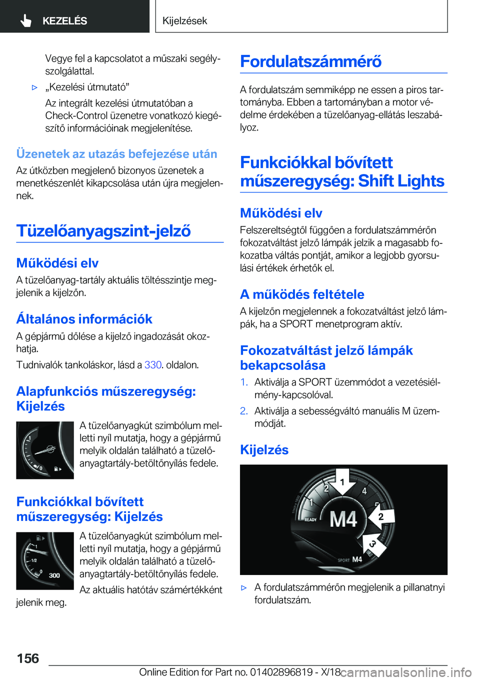 BMW 7 SERIES 2019  Kezelési útmutató (in Hungarian) �V�e�g�y�e��f�e�l��a��k�a�p�c�s�o�l�a�t�o�t��a��m2�s�z�a�k�i��s�e�g�