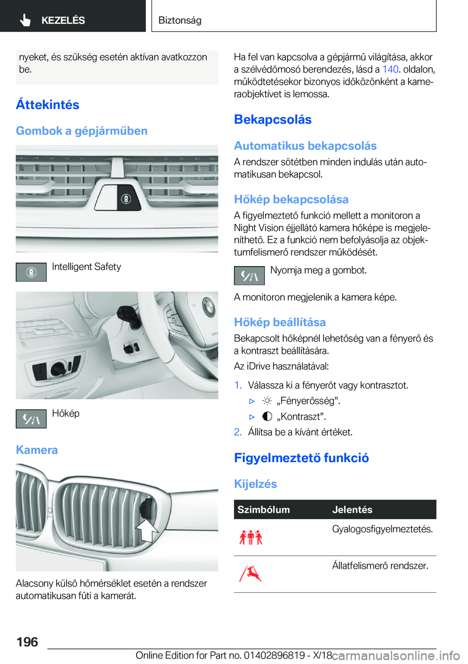 BMW 7 SERIES 2019  Kezelési útmutató (in Hungarian) �n�y�e�k�e�t�,��