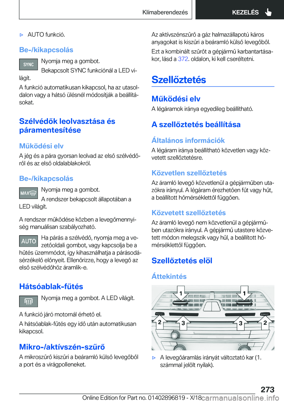 BMW 7 SERIES 2019  Kezelési útmutató (in Hungarian) 'x�A�U�T�O��f�u�n�k�c�i�