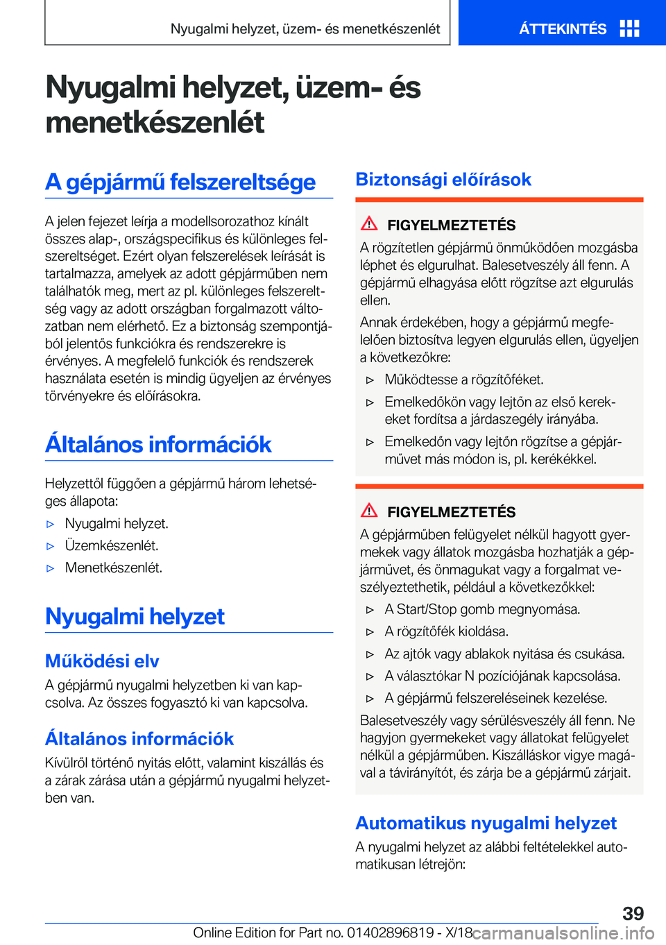 BMW 7 SERIES 2019  Kezelési útmutató (in Hungarian) �N�y�u�g�a�l�m�i��h�e�l�y�z�e�t�,��