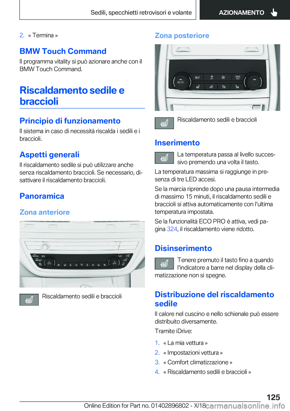 BMW 7 SERIES 2019  Libretti Di Uso E manutenzione (in Italian) �2�.�k��T�e�r�m�i�n�a��{
�B�M�W��T�o�u�c�h��C�o�m�m�a�n�d�I�l��p�r�o�g�r�a�m�m�a��v�i�t�a�l�i�t�y��s�i��p�u�