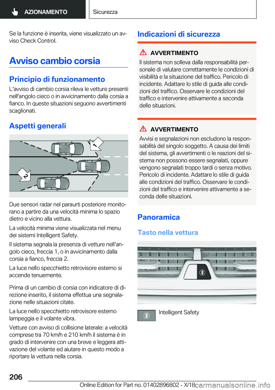 BMW 7 SERIES 2019  Libretti Di Uso E manutenzione (in Italian) �S�e��l�a��f�u�n�z�i�o�n�e��è��i�n�s�e�r�i�t�a�,��v�i�e�n�e��v�i�s�u�a�l�i�z�z�a�t�o��u�n��a�vj�v�i�s�o��C�h�e�c�k��C�o�n�t�r�o�l�.
�A�v�v�i�s�o��c�a�m�b�i�o��c�o�r�s�i�a
�P�r�i�n�c�i�p�
