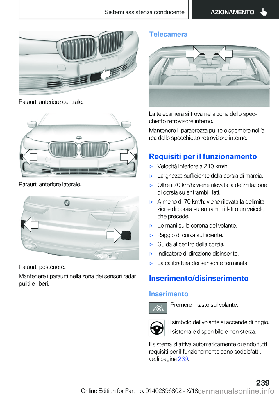 BMW 7 SERIES 2019  Libretti Di Uso E manutenzione (in Italian) �P�a�r�a�u�r�t�i��a�n�t�e�r�i�o�r�e��c�e�n�t�r�a�l�e�.
�P�a�r�a�u�r�t�i��a�n�t�e�r�i�o�r�e��l�a�t�e�r�a�l�e�.
�P�a�r�a�u�r�t�i��p�o�s�t�e�r�i�o�r�e�.
�M�a�n�t�e�n�e�r�e��i��p�a�r�a�u�r�t�i��n�