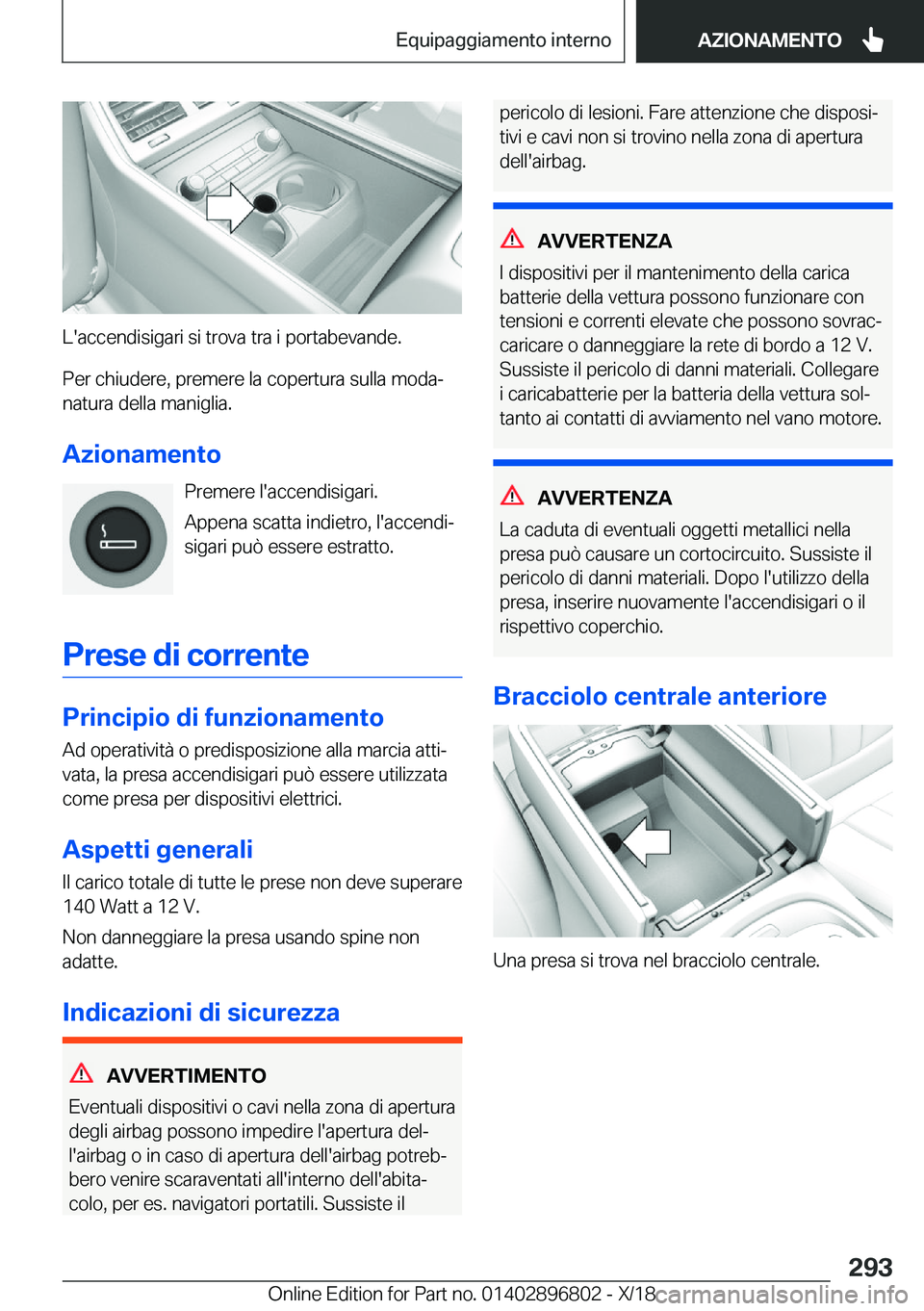 BMW 7 SERIES 2019  Libretti Di Uso E manutenzione (in Italian) �L�'�a�c�c�e�n�d�i�s�i�g�a�r�i��s�i��t�r�o�v�a��t�r�a��i��p�o�r�t�a�b�e�v�a�n�d�e�.�P�e�r��c�h�i�u�d�e�r�e�,��p�r�e�m�e�r�e��l�a��c�o�p�e�r�t�u�r�a��s�u�l�l�a��m�o�d�aj�n�a�t�u�r�a��d