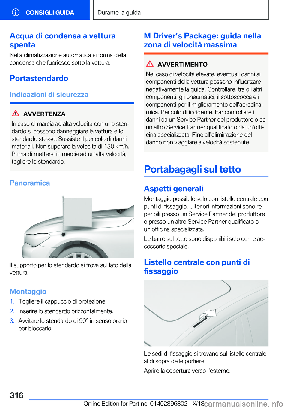 BMW 7 SERIES 2019  Libretti Di Uso E manutenzione (in Italian) �A�c�q�u�a��d�i��c�o�n�d�e�n�s�a��a��v�e�t�t�u�r�a
�s�p�e�n�t�a
�N�e�l�l�a��c�l�i�m�a�t�i�z�z�a�z�i�o�n�e��a�u�t�o�m�a�t�i�c�a��s�i��f�o�r�m�a��d�e�l�l�a
�c�o�n�d�e�n�s�a��c�h�e��f�u�o�r�i�