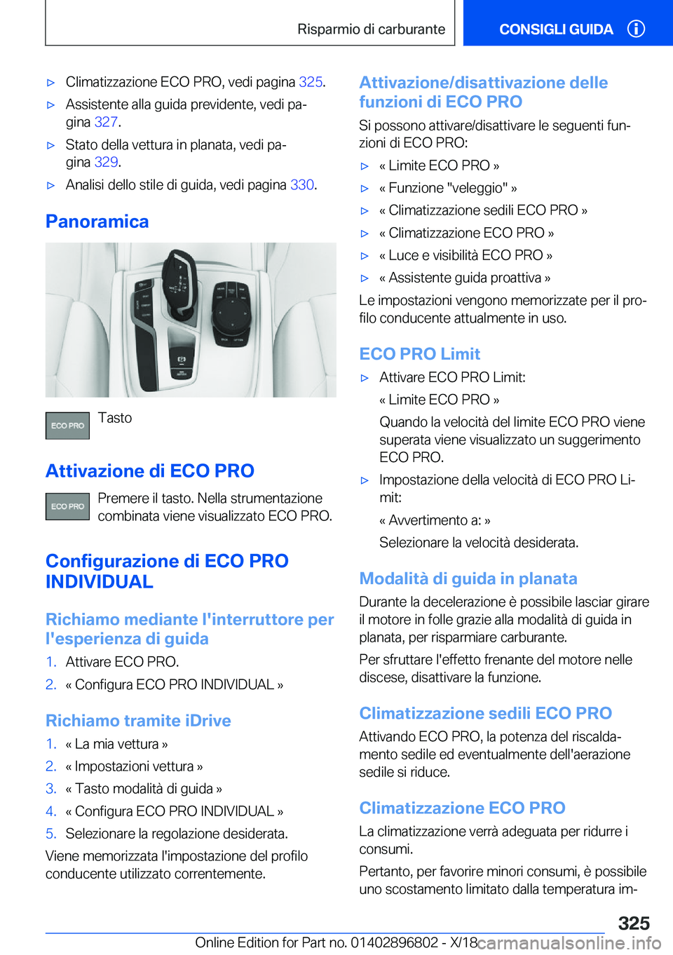 BMW 7 SERIES 2019  Libretti Di Uso E manutenzione (in Italian) 'x�C�l�i�m�a�t�i�z�z�a�z�i�o�n�e��E�C�O��P�R�O�,��v�e�d�i��p�a�g�i�n�a��3�2�5�.'x�A�s�s�i�s�t�e�n�t�e��a�l�l�a��g�u�i�d�a��p�r�e�v�i�d�e�n�t�e�,��v�e�d�i��p�aj
�g�i�n�a� �3�2�7�.&#
