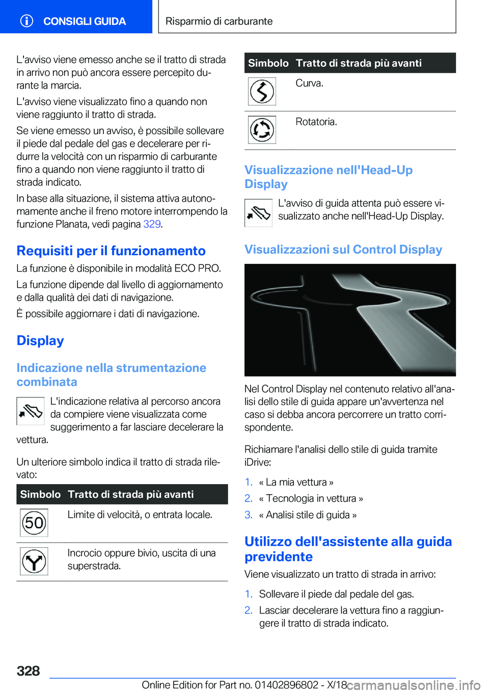 BMW 7 SERIES 2019  Libretti Di Uso E manutenzione (in Italian) �L�'�a�v�v�i�s�o��v�i�e�n�e��e�m�e�s�s�o��a�n�c�h�e��s�e��i�l��t�r�a�t�t�o��d�i��s�t�r�a�d�a
�i�n��a�r�r�i�v�o��n�o�n��p�u�