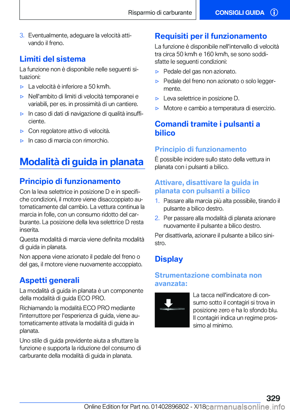 BMW 7 SERIES 2019  Libretti Di Uso E manutenzione (in Italian) �3�.�E�v�e�n�t�u�a�l�m�e�n�t�e�,��a�d�e�g�u�a�r�e��l�a��v�e�l�o�c�i�t�
