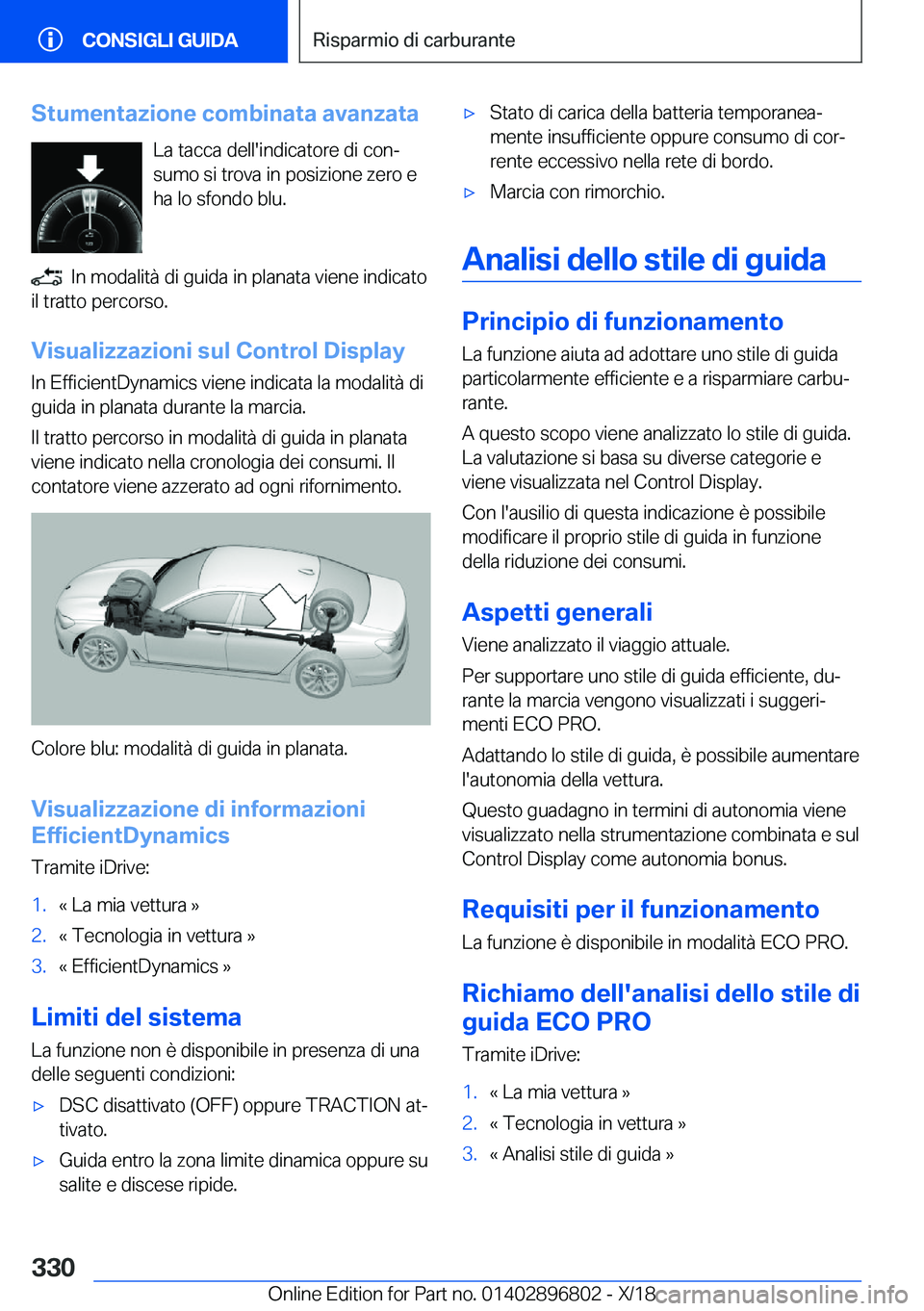 BMW 7 SERIES 2019  Libretti Di Uso E manutenzione (in Italian) �S�t�u�m�e�n�t�a�z�i�o�n�e��c�o�m�b�i�n�a�t�a��a�v�a�n�z�a�t�a�L�a��t�a�c�c�a��d�e�l�l�'�i�n�d�i�c�a�t�o�r�e��d�i��c�o�nj�s�u�m�o��s�i��t�r�o�v�a��i�n��p�o�s�i�z�i�o�n�e��z�e�r�o��e
�