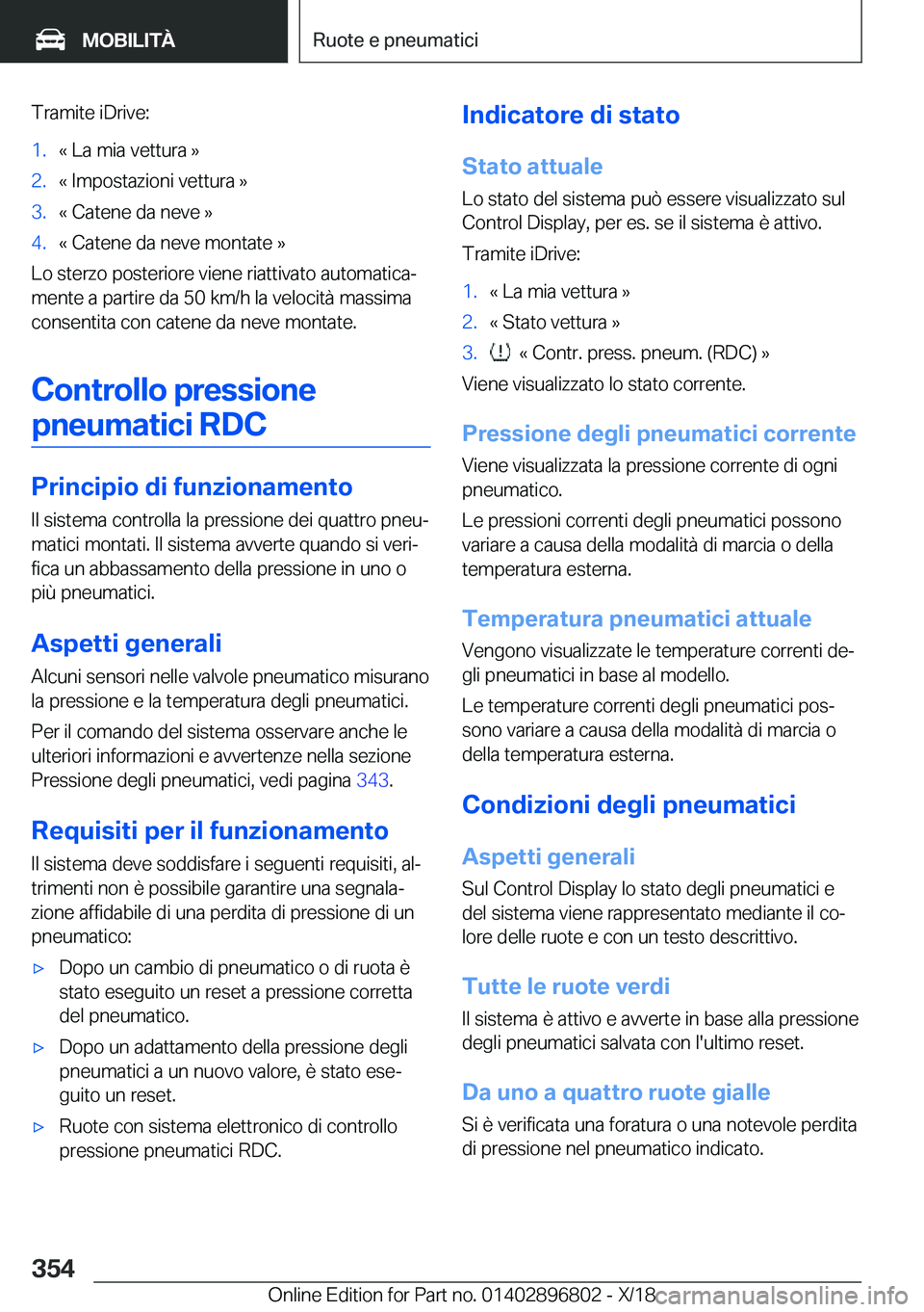 BMW 7 SERIES 2019  Libretti Di Uso E manutenzione (in Italian) �T�r�a�m�i�t�e��i�D�r�i�v�e�:�1�.�k��L�a��m�i�a��v�e�t�t�u�r�a��{�2�.�k��I�m�p�o�s�t�a�z�i�o�n�i��v�e�t�t�u�r�a��{�3�.�k��C�a�t�e�n�e��d�a��n�e�v�e��{�4�.�k��C�a�t�e�n�e��d�a��n�e�v�e�