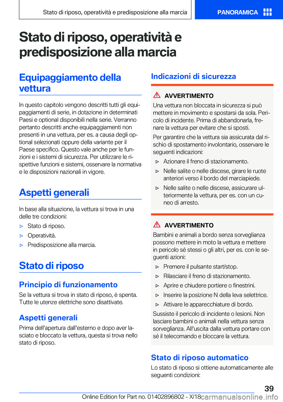 BMW 7 SERIES 2019  Libretti Di Uso E manutenzione (in Italian) �S�t�a�t�o��d�i��r�i�p�o�s�o�,��o�p�e�r�a�t�i�v�i�t�