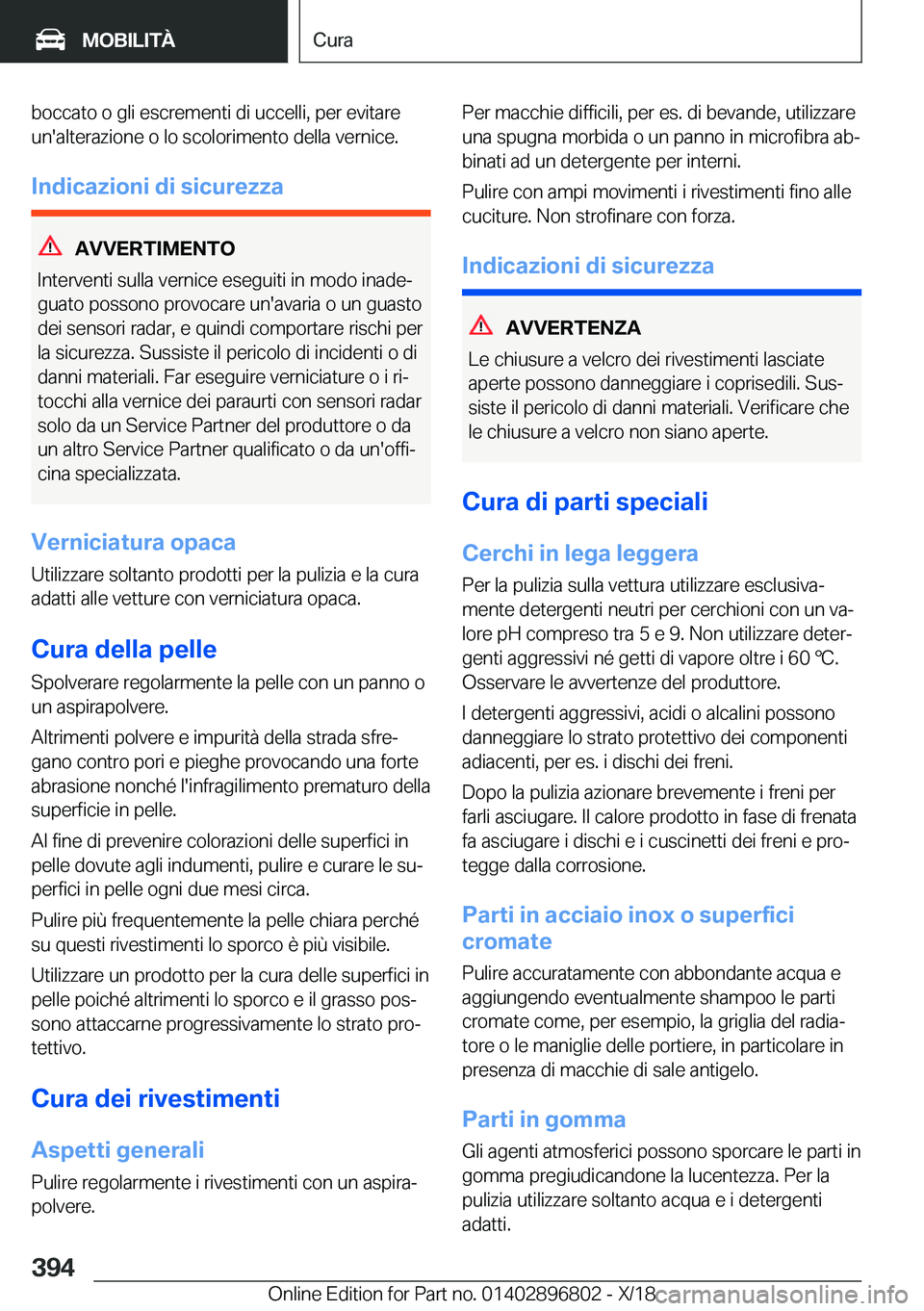 BMW 7 SERIES 2019  Libretti Di Uso E manutenzione (in Italian) �b�o�c�c�a�t�o��o��g�l�i��e�s�c�r�e�m�e�n�t�i��d�i��u�c�c�e�l�l�i�,��p�e�r��e�v�i�t�a�r�e�u�n�'�a�l�t�e�r�a�z�i�o�n�e��o��l�o��s�c�o�l�o�r�i�m�e�n�t�o��d�e�l�l�a��v�e�r�n�i�c�e�.
�I�n�