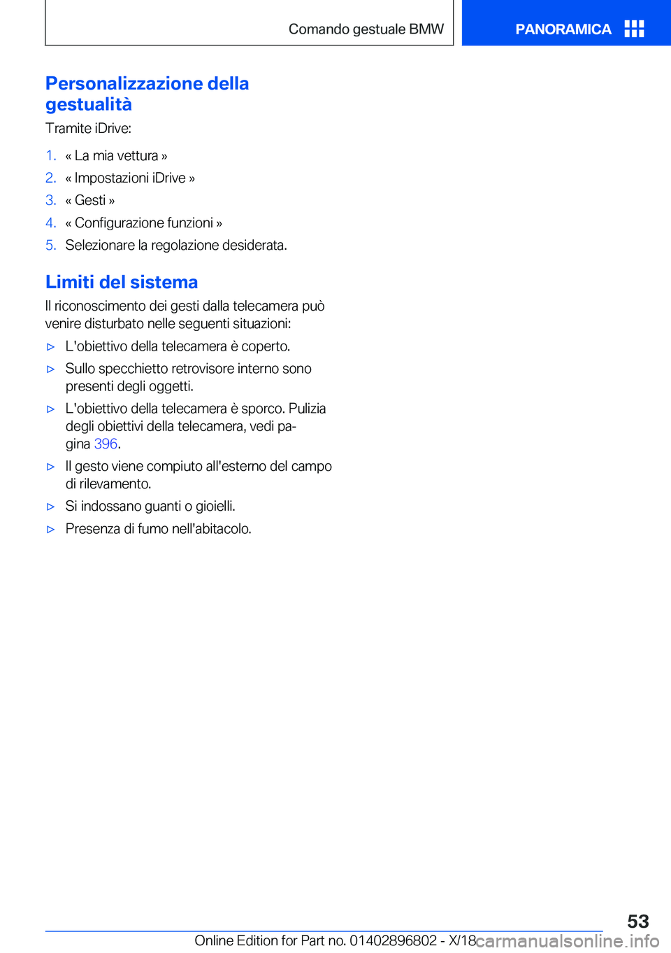 BMW 7 SERIES 2019  Libretti Di Uso E manutenzione (in Italian) �P�e�r�s�o�n�a�l�i�z�z�a�z�i�o�n�e��d�e�l�l�a
�g�e�s�t�u�a�l�i�t�