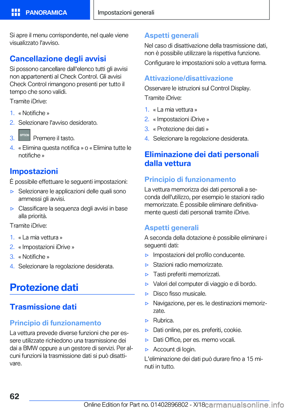 BMW 7 SERIES 2019  Libretti Di Uso E manutenzione (in Italian) �S�i��a�p�r�e��i�l��m�e�n�u��c�o�r�r�i�s�p�o�n�d�e�n�t�e�,��n�e�l��q�u�a�l�e��v�i�e�n�e
�v�i�s�u�a�l�i�z�z�a�t�o��l�'�a�v�v�i�s�o�.
�C�a�n�c�e�l�l�a�z�i�o�n�e��d�e�g�l�i��a�v�v�i�s�i �S�