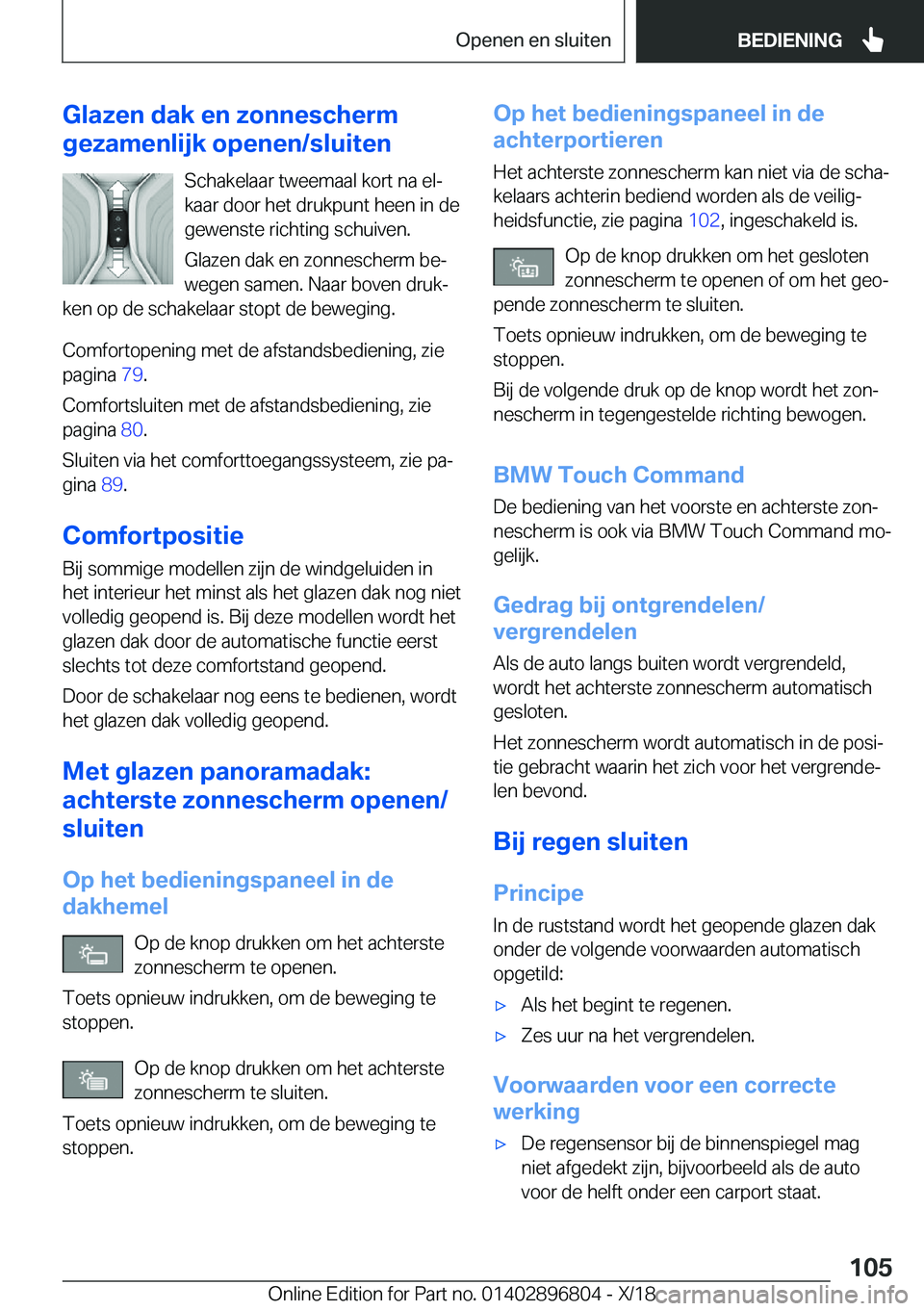 BMW 7 SERIES 2019  Instructieboekjes (in Dutch) �G�l�a�z�e�n��d�a�k��e�n��z�o�n�n�e�s�c�h�e�r�m
�g�e�z�a�m�e�n�l�i�j�k��o�p�e�n�e�n�/�s�l�u�i�t�e�n
�S�c�h�a�k�e�l�a�a�r��t�w�e�e�m�a�a�l��k�o�r�t��n�a��e�lj
�k�a�a�r��d�o�o�r��h�e�t��d�r�