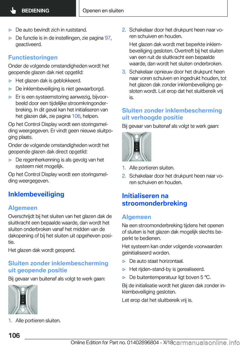 BMW 7 SERIES 2019  Instructieboekjes (in Dutch) 'x�D�e��a�u�t�o��b�e�v�i�n�d�t��z�i�c�h��i�n��r�u�s�t�s�t�a�n�d�.'x�D�e��f�u�n�c�t�i�e��i�s��i�n��d�e��i�n�s�t�e�l�l�i�n�g�e�n�,��z�i�e��p�a�g�i�n�a��9�7�,
�g�e�a�c�t�i�v�e�e�r�d�