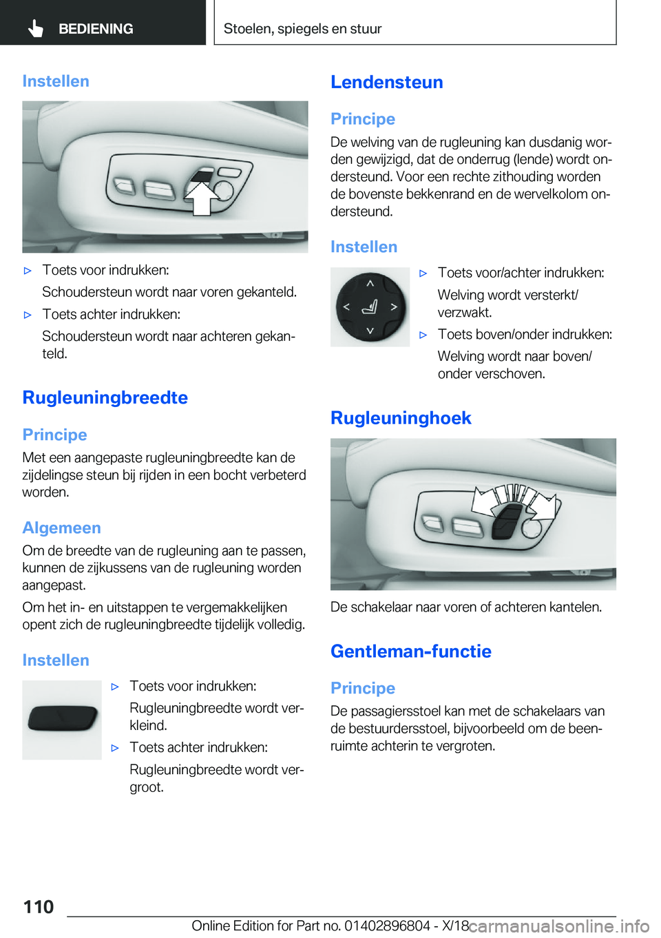 BMW 7 SERIES 2019  Instructieboekjes (in Dutch) �I�n�s�t�e�l�l�e�n'x�T�o�e�t�s��v�o�o�r��i�n�d�r�u�k�k�e�n�:
�S�c�h�o�u�d�e�r�s�t�e�u�n��w�o�r�d�t��n�a�a�r��v�o�r�e�n��g�e�k�a�n�t�e�l�d�.'x�T�o�e�t�s��a�c�h�t�e�r��i�n�d�r�u�k�k�e�n�