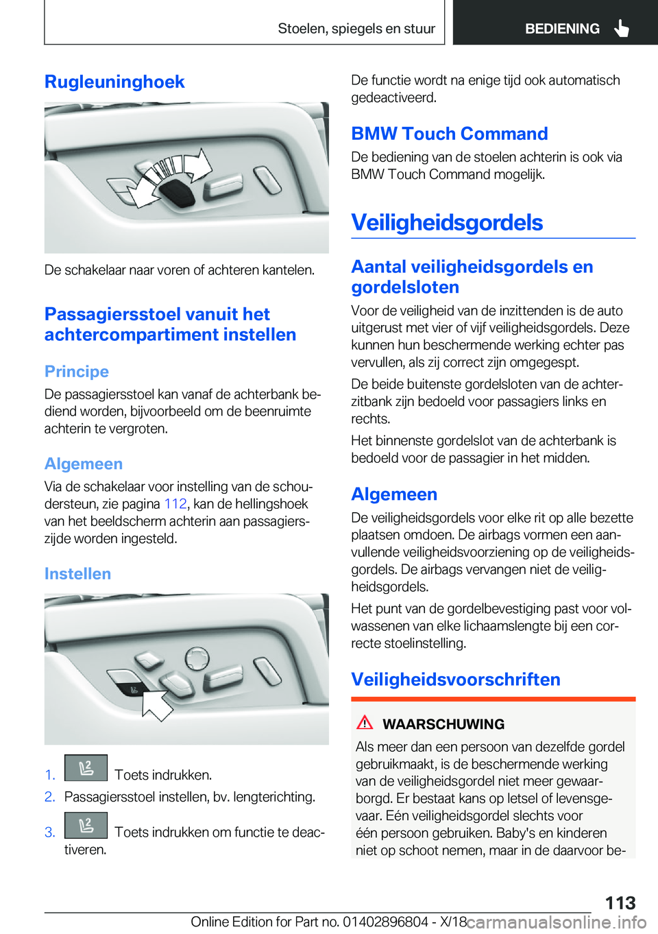 BMW 7 SERIES 2019  Instructieboekjes (in Dutch) �R�u�g�l�e�u�n�i�n�g�h�o�e�k
�D�e��s�c�h�a�k�e�l�a�a�r��n�a�a�r��v�o�r�e�n��o�f��a�c�h�t�e�r�e�n��k�a�n�t�e�l�e�n�.�P�a�s�s�a�g�i�e�r�s�s�t�o�e�l��v�a�n�u�i�t��h�e�t
�a�c�h�t�e�r�c�o�m�p�a�r�t