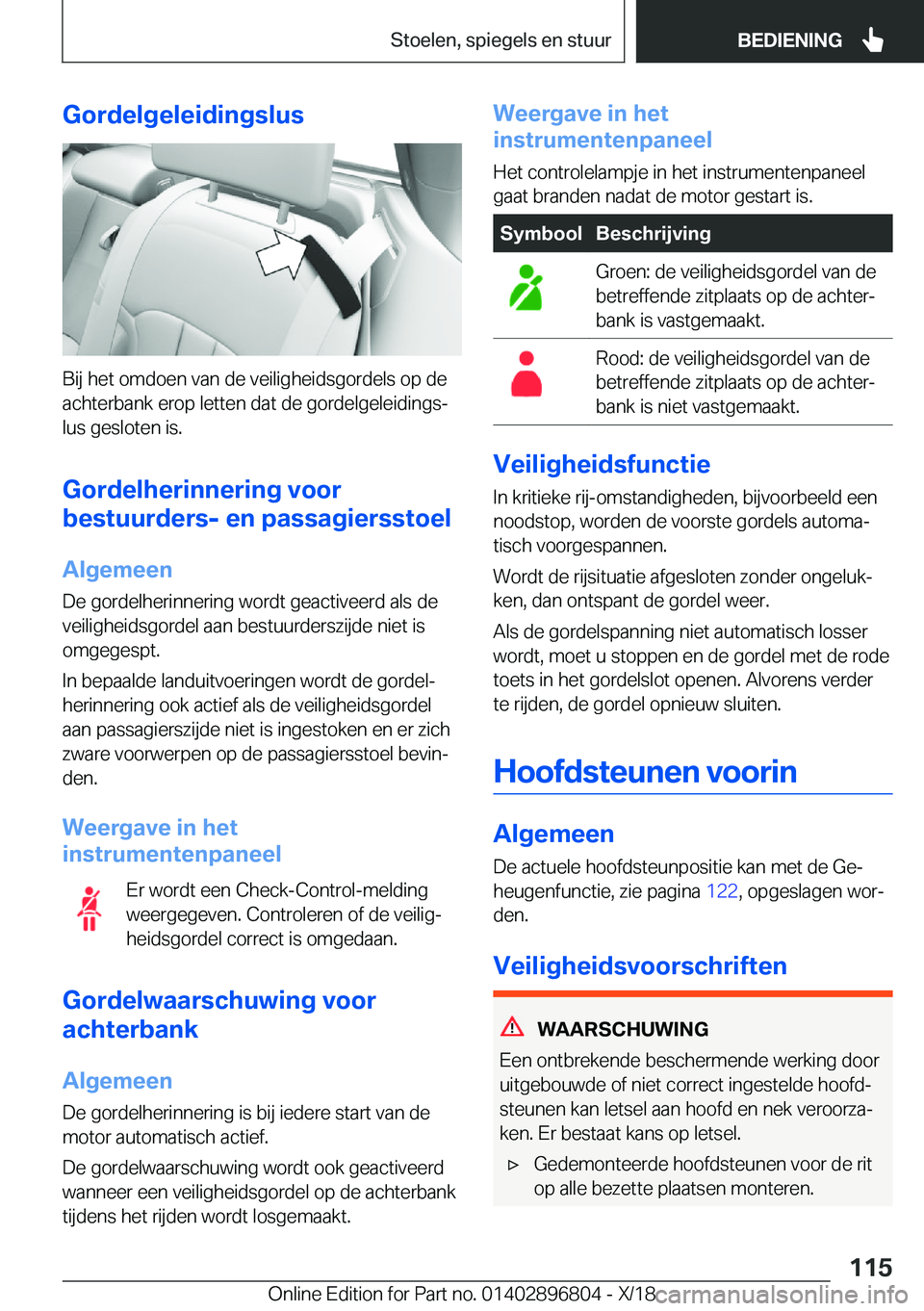 BMW 7 SERIES 2019  Instructieboekjes (in Dutch) �G�o�r�d�e�l�g�e�l�e�i�d�i�n�g�s�l�u�s
�B�i�j��h�e�t��o�m�d�o�e�n��v�a�n��d�e��v�e�i�l�i�g�h�e�i�d�s�g�o�r�d�e�l�s��o�p��d�e
�a�c�h�t�e�r�b�a�n�k��e�r�o�p��l�e�t�t�e�n��d�a�t��d�e��g�o�r�d