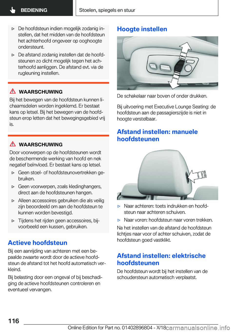 BMW 7 SERIES 2019  Instructieboekjes (in Dutch) 'x�D�e��h�o�o�f�d�s�t�e�u�n��i�n�d�i�e�n��m�o�g�e�l�i�j�k��z�o�d�a�n�i�g��i�nj
�s�t�e�l�l�e�n�,��d�a�t��h�e�t��m�i�d�d�e�n��v�a�n��d�e��h�o�o�f�d�s�t�e�u�n
�h�e�t��a�c�h�t�e�r�h�o�o�f