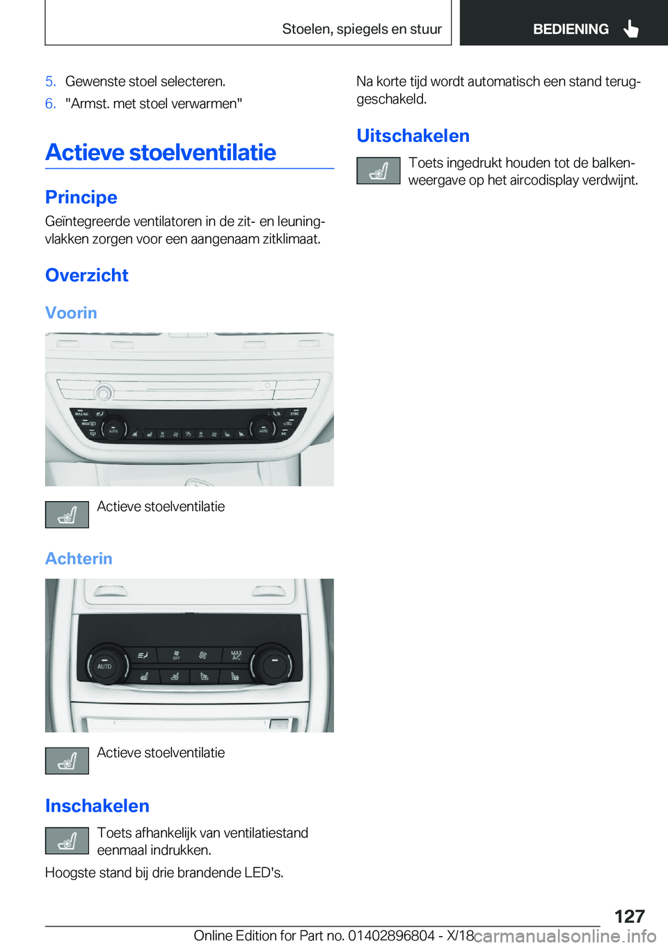 BMW 7 SERIES 2019  Instructieboekjes (in Dutch) �5�.�G�e�w�e�n�s�t�e��s�t�o�e�l��s�e�l�e�c�t�e�r�e�n�.�6�.��A�r�m�s�t�.��m�e�t��s�t�o�e�l��v�e�r�w�a�r�m�e�n�
�A�c�t�i�e�v�e��s�t�o�e�l�v�e�n�t�i�l�a�t�i�e
�P�r�i�n�c�i�p�e�G�e�