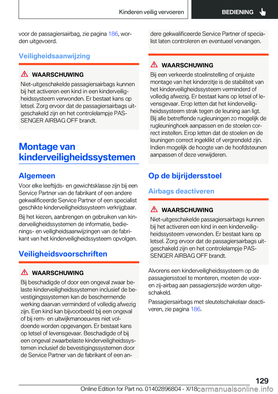 BMW 7 SERIES 2019  Instructieboekjes (in Dutch) �v�o�o�r��d�e��p�a�s�s�a�g�i�e�r�s�a�i�r�b�a�g�,��z�i�e��p�a�g�i�n�a��1�8�6�,��w�o�rj
�d�e�n��u�i�t�g�e�v�o�e�r�d�.
�V�e�i�l�i�g�h�e�i�d�s�a�a�n�w�i�j�z�i�n�g
�W�A�A�R�S�C�H�U�W�I�N�G
�N�i�e�t