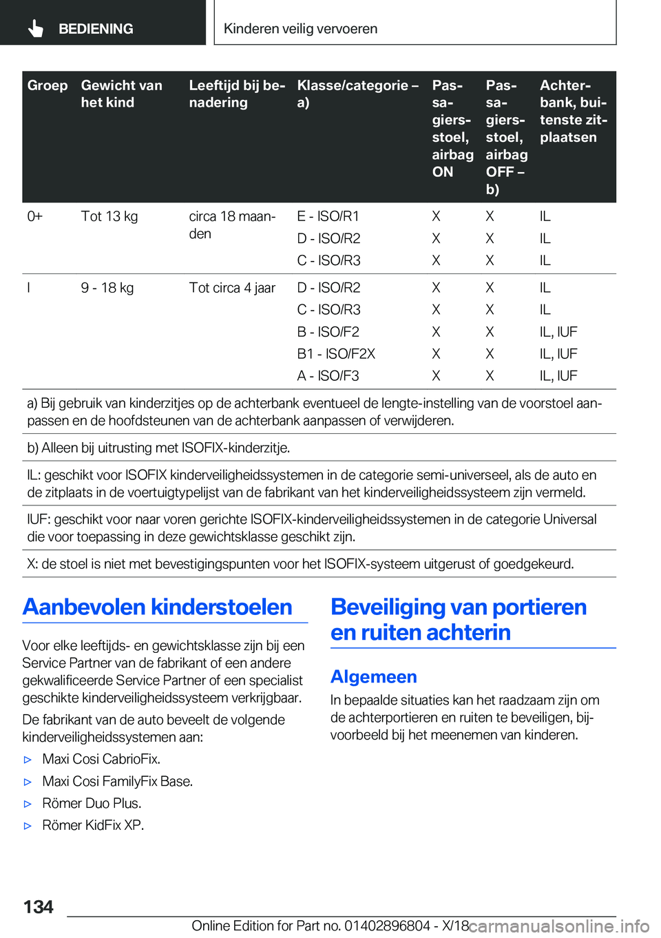 BMW 7 SERIES 2019  Instructieboekjes (in Dutch) �G�r�o�e�p�G�e�w�i�c�h�t��v�a�n
�h�e�t��k�i�n�d�L�e�e�f�t�i�j�d��b�i�j��b�ej
�n�a�d�e�r�i�n�g�K�l�a�s�s�e�/�c�a�t�e�g�o�r�i�e�m
�a�
�P�a�sj
�s�aj
�g�i�e�r�sj
�s�t�o�e�l�,
�a�i�r�b�a�g
�O�N�P