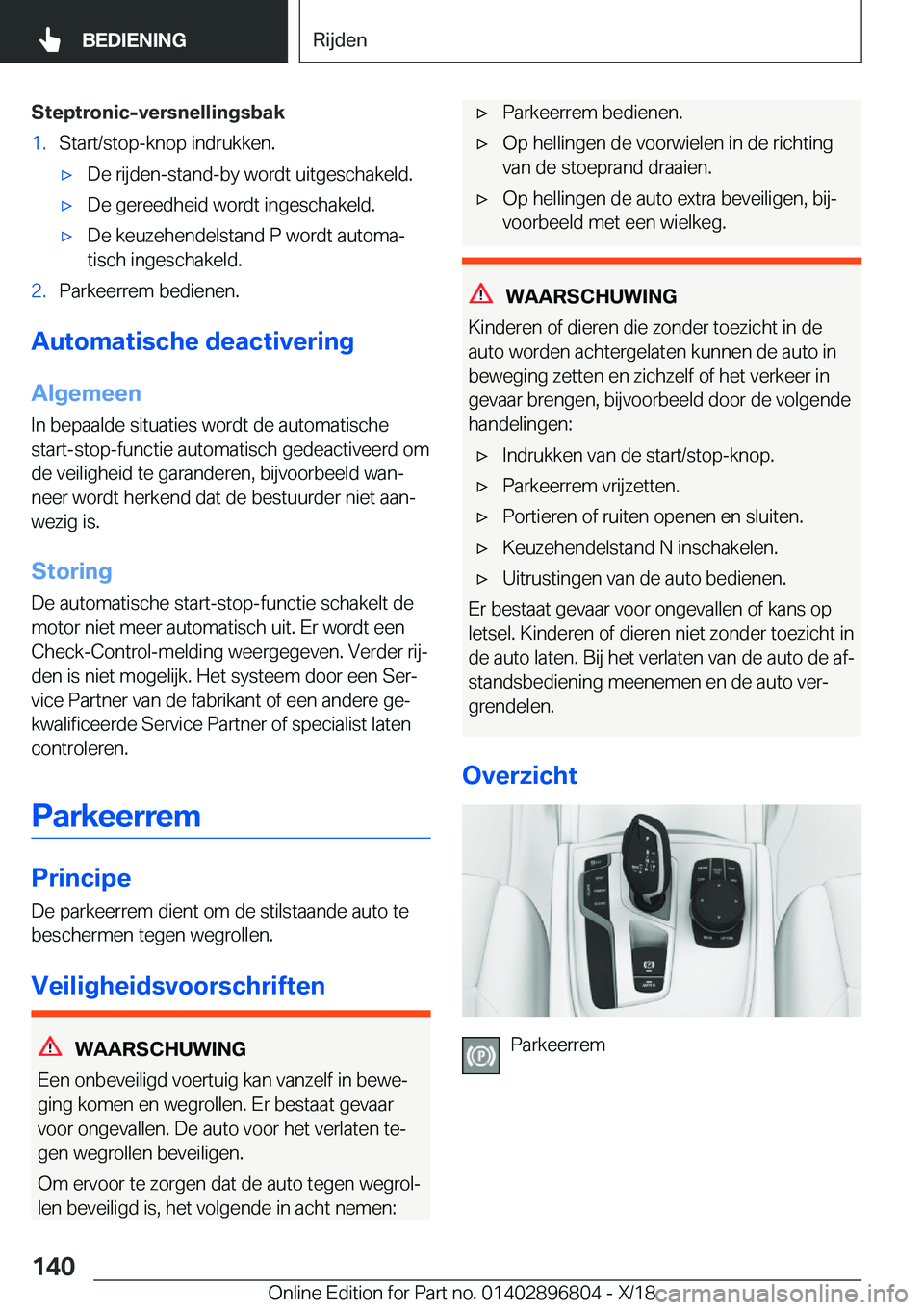 BMW 7 SERIES 2019  Instructieboekjes (in Dutch) �S�t�e�p�t�r�o�n�i�c�-�v�e�r�s�n�e�l�l�i�n�g�s�b�a�k�1�.�S�t�a�r�t�/�s�t�o�p�-�k�n�o�p��i�n�d�r�u�k�k�e�n�.'x�D�e��r�i�j�d�e�n�-�s�t�a�n�d�-�b�y��w�o�r�d�t��u�i�t�g�e�s�c�h�a�k�e�l�d�.'x�D
