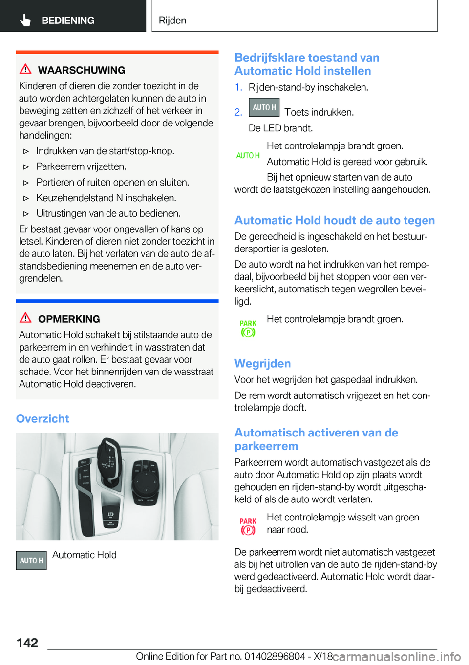 BMW 7 SERIES 2019  Instructieboekjes (in Dutch) �W�A�A�R�S�C�H�U�W�I�N�G
�K�i�n�d�e�r�e�n��o�f��d�i�e�r�e�n��d�i�e��z�o�n�d�e�r��t�o�e�z�i�c�h�t��i�n��d�e �a�u�t�o��w�o�r�d�e�n��a�c�h�t�e�r�g�e�l�a�t�e�n��k�u�n�n�e�n��d�e��a�u�t�o��i�n