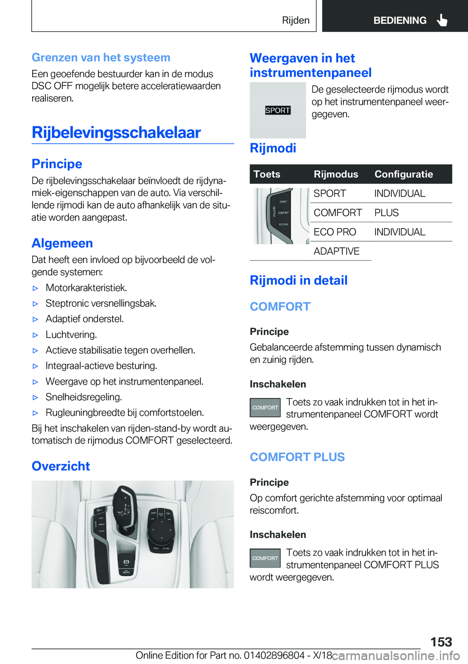 BMW 7 SERIES 2019  Instructieboekjes (in Dutch) �G�r�e�n�z�e�n��v�a�n��h�e�t��s�y�s�t�e�e�m
�E�e�n��g�e�o�e�f�e�n�d�e��b�e�s�t�u�u�r�d�e�r��k�a�n��i�n��d�e��m�o�d�u�s �D�S�C��O�F�F��m�o�g�e�l�i�j�k��b�e�t�e�r�e��a�c�c�e�l�e�r�a�t�i�e�w