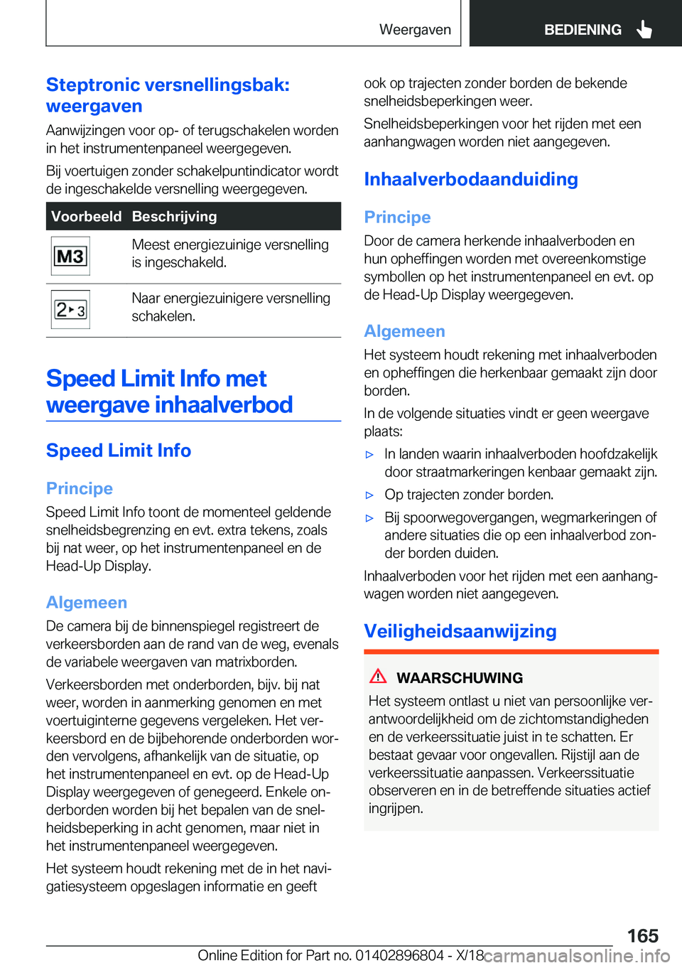BMW 7 SERIES 2019  Instructieboekjes (in Dutch) �S�t�e�p�t�r�o�n�i�c��v�e�r�s�n�e�l�l�i�n�g�s�b�a�k�:
�w�e�e�r�g�a�v�e�n
�A�a�n�w�i�j�z�i�n�g�e�n��v�o�o�r��o�p�-��o�f��t�e�r�u�g�s�c�h�a�k�e�l�e�n��w�o�r�d�e�n �i�n��h�e�t��i�n�s�t�r�u�m�e�n�