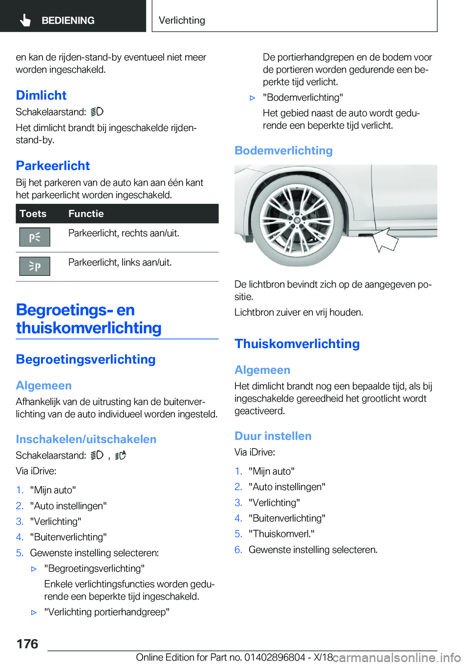 BMW 7 SERIES 2019  Instructieboekjes (in Dutch) �e�n��k�a�n��d�e��r�i�j�d�e�n�-�s�t�a�n�d�-�b�y��e�v�e�n�t�u�e�e�l��n�i�e�t��m�e�e�r
�w�o�r�d�e�n��i�n�g�e�s�c�h�a�k�e�l�d�.
�D�i�m�l�i�c�h�t
�S�c�h�a�k�e�l�a�a�r�s�t�a�n�d�:��
�
�H�e�t��d�