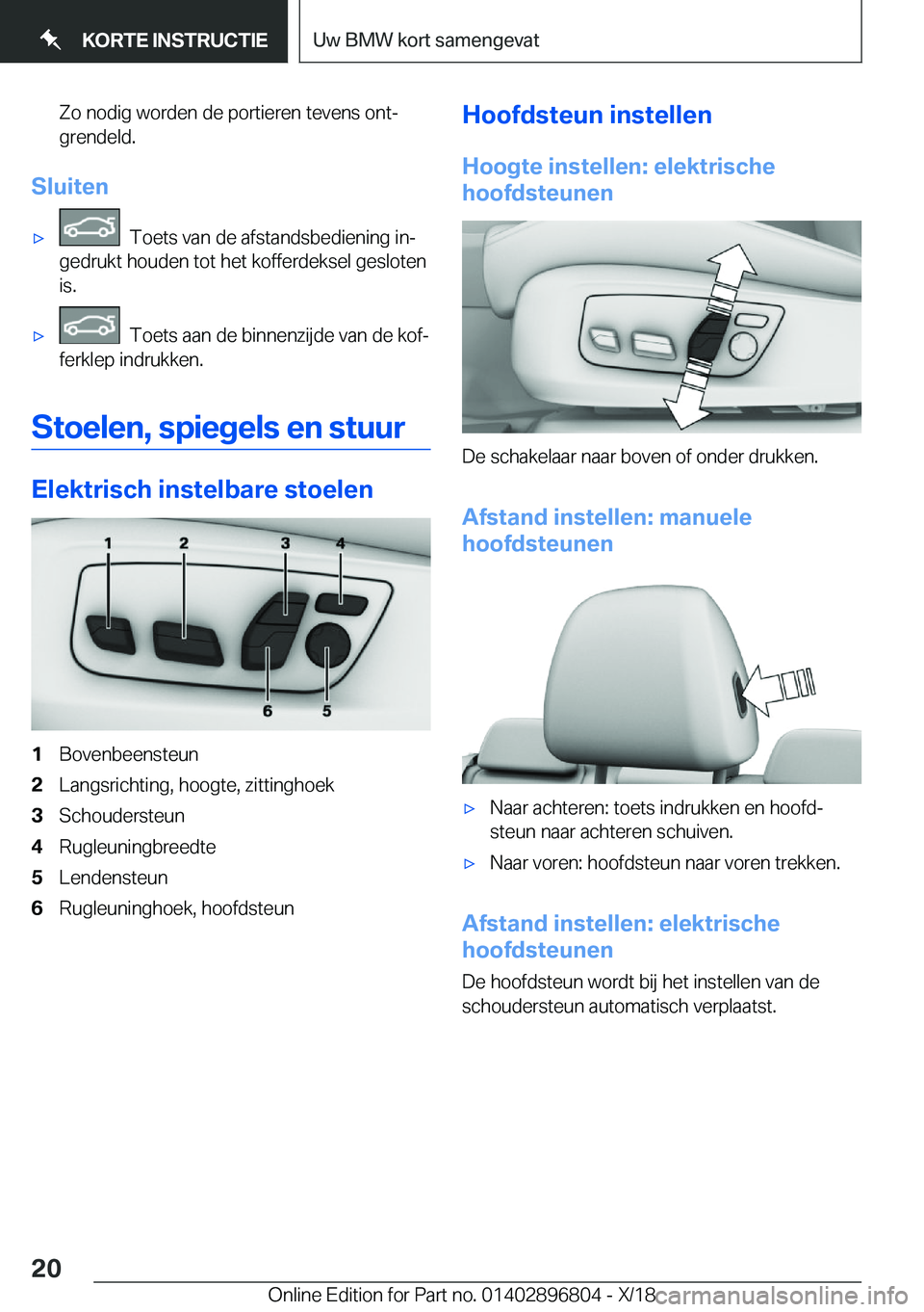 BMW 7 SERIES 2019  Instructieboekjes (in Dutch) �Z�o��n�o�d�i�g��w�o�r�d�e�n��d�e��p�o�r�t�i�e�r�e�n��t�e�v�e�n�s��o�n�tj
�g�r�e�n�d�e�l�d�.
�S�l�u�i�t�e�n
'x���T�o�e�t�s��v�a�n��d�e��a�f�s�t�a�n�d�s�b�e�d�i�e�n�i�n�g��i�nj
�g�e�d