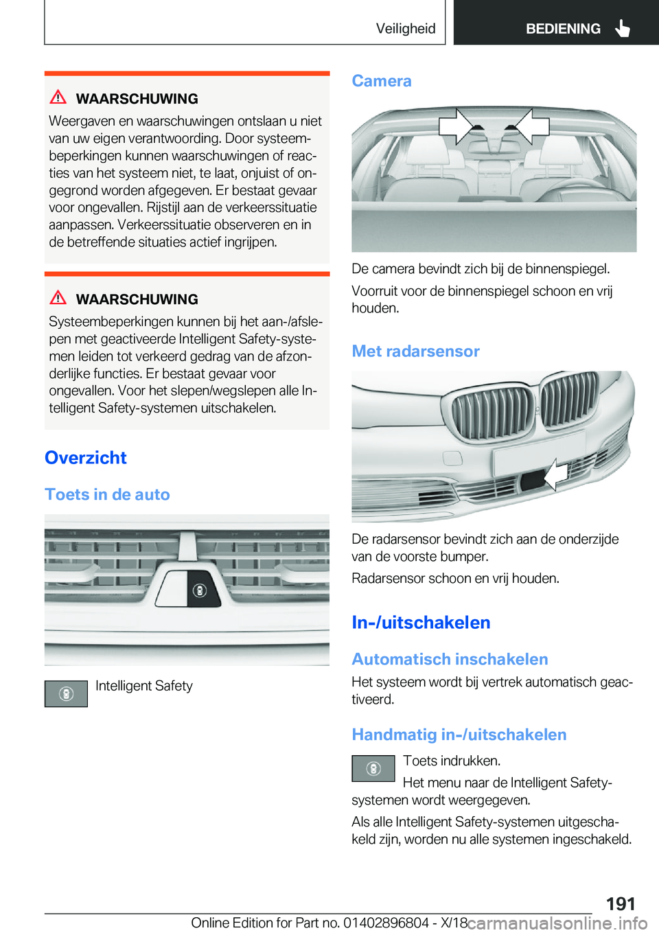 BMW 7 SERIES 2019  Instructieboekjes (in Dutch) �W�A�A�R�S�C�H�U�W�I�N�G
�W�e�e�r�g�a�v�e�n��e�n��w�a�a�r�s�c�h�u�w�i�n�g�e�n��o�n�t�s�l�a�a�n��u��n�i�e�t �v�a�n��u�w��e�i�g�e�n��v�e�r�a�n�t�w�o�o�r�d�i�n�g�.��D�o�o�r��s�y�s�t�e�e�mj�b�e
