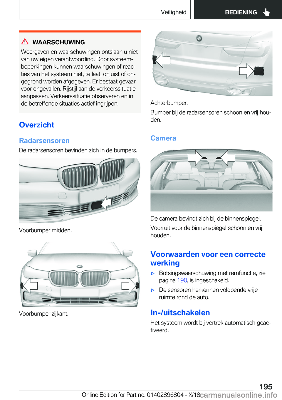 BMW 7 SERIES 2019  Instructieboekjes (in Dutch) �W�A�A�R�S�C�H�U�W�I�N�G
�W�e�e�r�g�a�v�e�n��e�n��w�a�a�r�s�c�h�u�w�i�n�g�e�n��o�n�t�s�l�a�a�n��u��n�i�e�t �v�a�n��u�w��e�i�g�e�n��v�e�r�a�n�t�w�o�o�r�d�i�n�g�.��D�o�o�r��s�y�s�t�e�e�mj�b�e