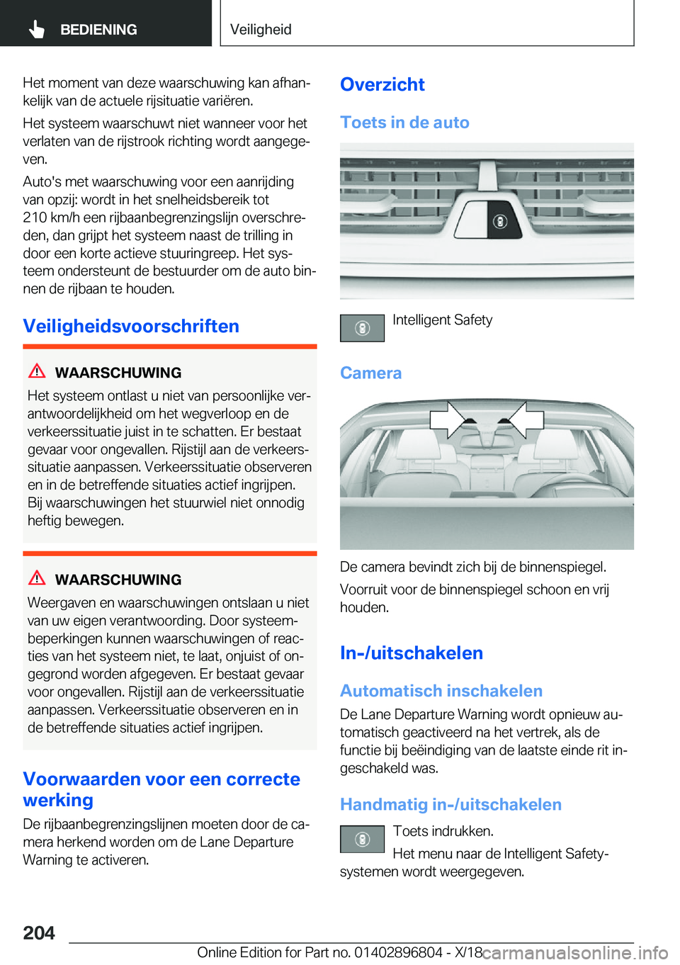 BMW 7 SERIES 2019  Instructieboekjes (in Dutch) �H�e�t��m�o�m�e�n�t��v�a�n��d�e�z�e��w�a�a�r�s�c�h�u�w�i�n�g��k�a�n��a�f�h�a�nj�k�e�l�i�j�k��v�a�n��d�e��a�c�t�u�e�l�e��r�i�j�s�i�t�u�a�t�i�e��v�a�r�i�