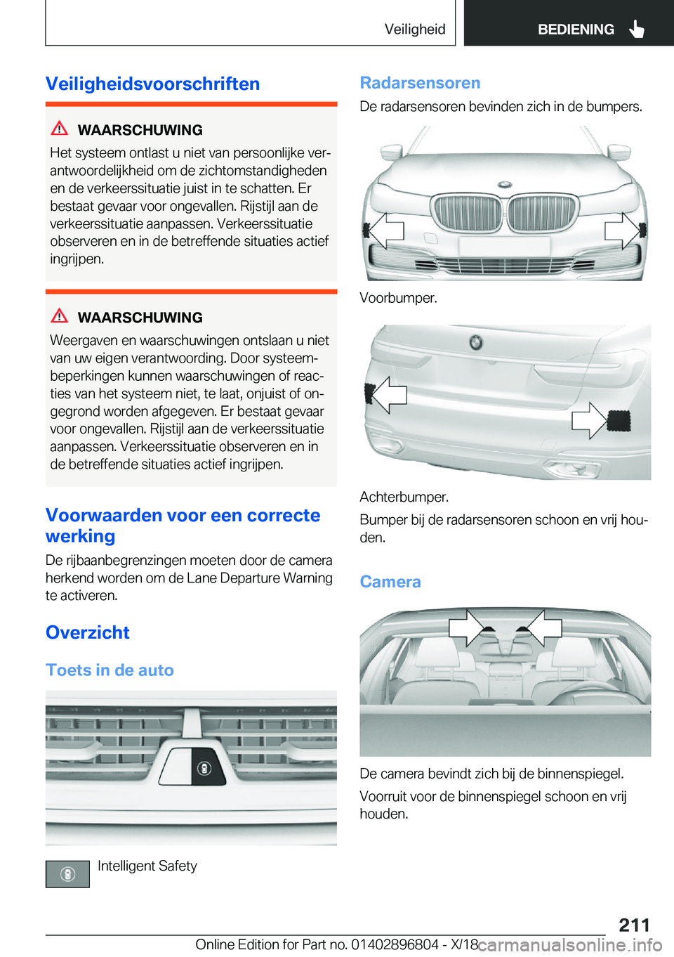 BMW 7 SERIES 2019  Instructieboekjes (in Dutch) �V�e�i�l�i�g�h�e�i�d�s�v�o�o�r�s�c�h�r�i�f�t�e�n
�W�A�A�R�S�C�H�U�W�I�N�G
�H�e�t��s�y�s�t�e�e�m��o�n�t�l�a�s�t��u��n�i�e�t��v�a�n��p�e�r�s�o�o�n�l�i�j�k�e��v�e�rj
�a�n�t�w�o�o�r�d�e�l�i�j�k�h�