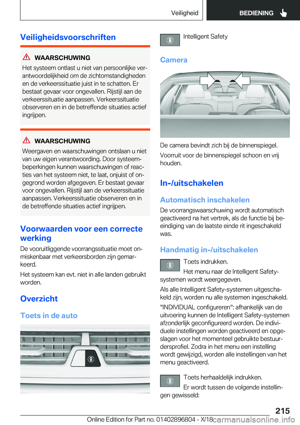 BMW 7 SERIES 2019  Instructieboekjes (in Dutch) �V�e�i�l�i�g�h�e�i�d�s�v�o�o�r�s�c�h�r�i�f�t�e�n
�W�A�A�R�S�C�H�U�W�I�N�G
�H�e�t��s�y�s�t�e�e�m��o�n�t�l�a�s�t��u��n�i�e�t��v�a�n��p�e�r�s�o�o�n�l�i�j�k�e��v�e�rj
�a�n�t�w�o�o�r�d�e�l�i�j�k�h�