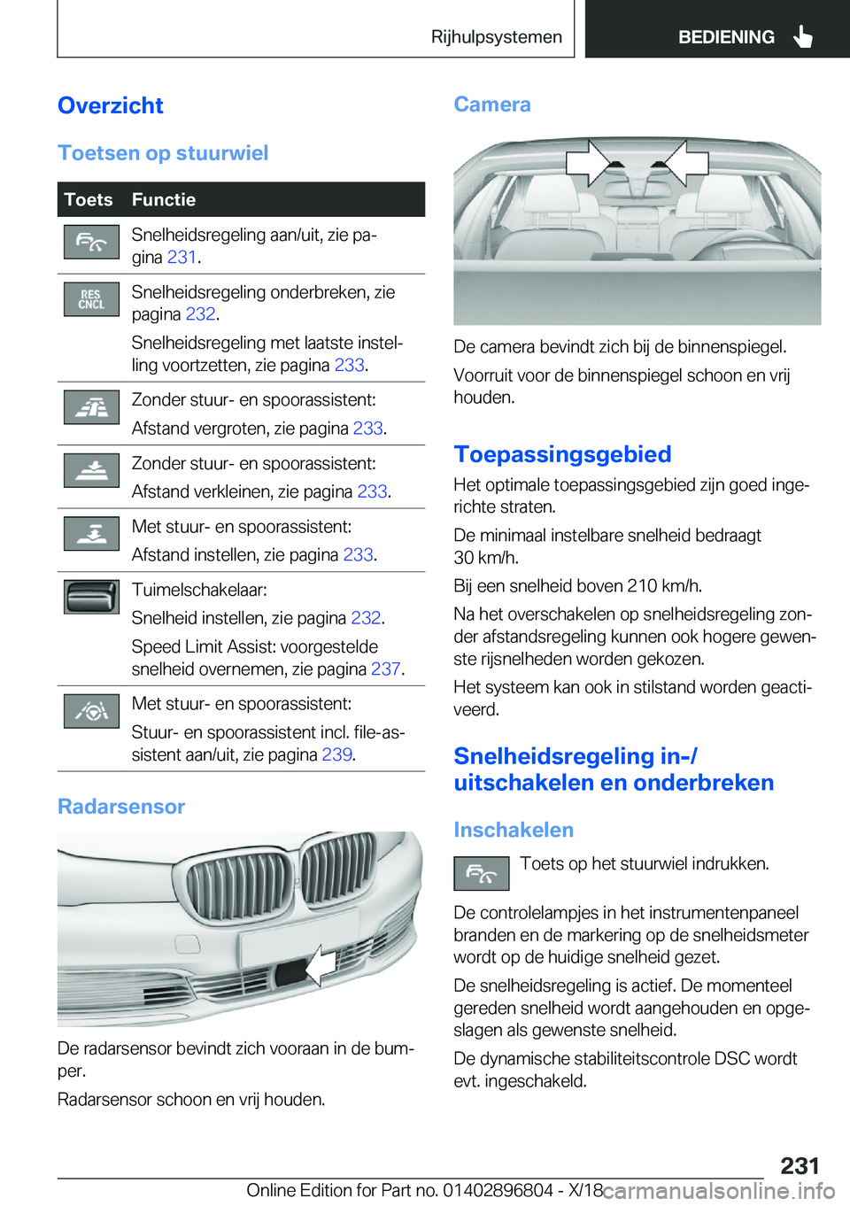 BMW 7 SERIES 2019  Instructieboekjes (in Dutch) �O�v�e�r�z�i�c�h�t�T�o�e�t�s�e�n��o�p��s�t�u�u�r�w�i�e�l�T�o�e�t�s�F�u�n�c�t�i�e�S�n�e�l�h�e�i�d�s�r�e�g�e�l�i�n�g��a�a�n�/�u�i�t�,��z�i�e��p�aj
�g�i�n�a� �2�3�1�.�S�n�e�l�h�e�i�d�s�r�e�g�e�l�i