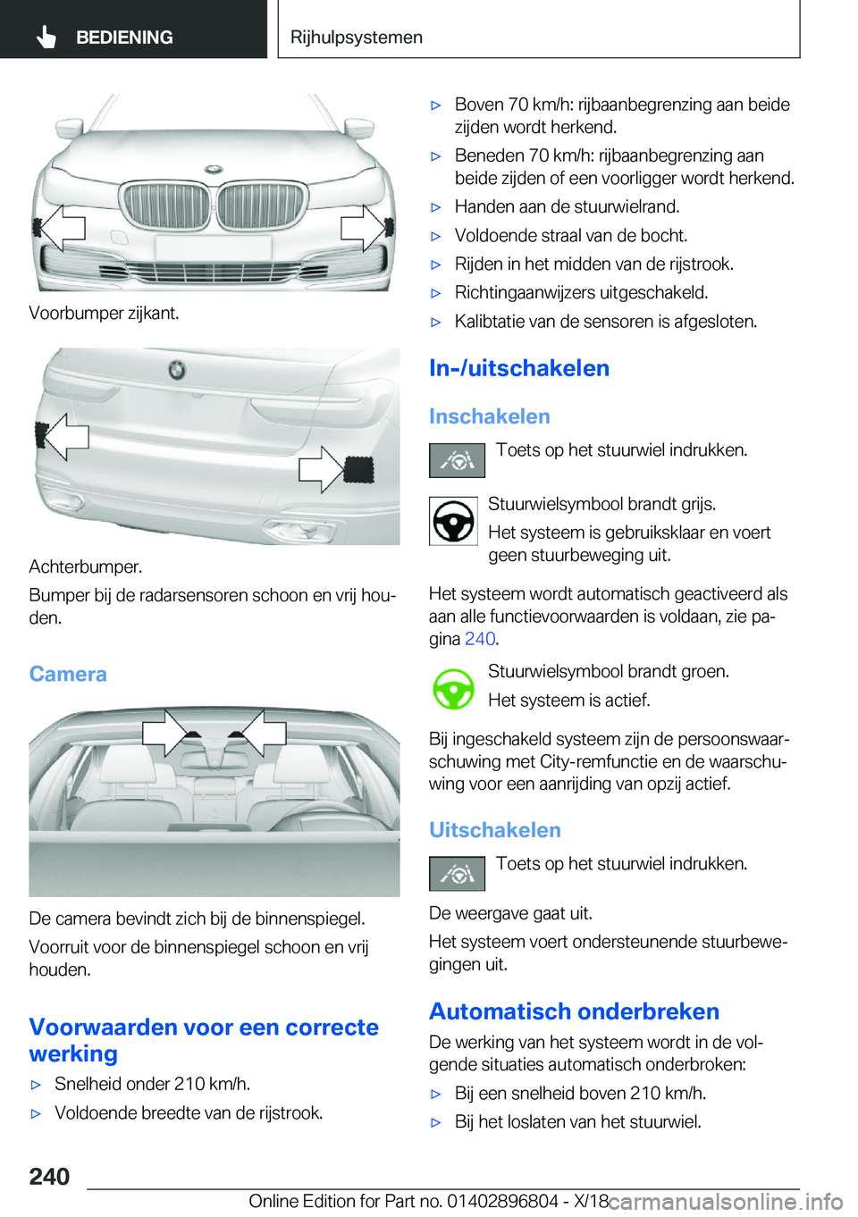 BMW 7 SERIES 2019  Instructieboekjes (in Dutch) �V�o�o�r�b�u�m�p�e�r��z�i�j�k�a�n�t�.
�A�c�h�t�e�r�b�u�m�p�e�r�.
�B�u�m�p�e�r��b�i�j��d�e��r�a�d�a�r�s�e�n�s�o�r�e�n��s�c�h�o�o�n��e�n��v�r�i�j��h�o�uj �d�e�n�.
�C�a�m�e�r�a
�D�e��c�a�m�e�r�