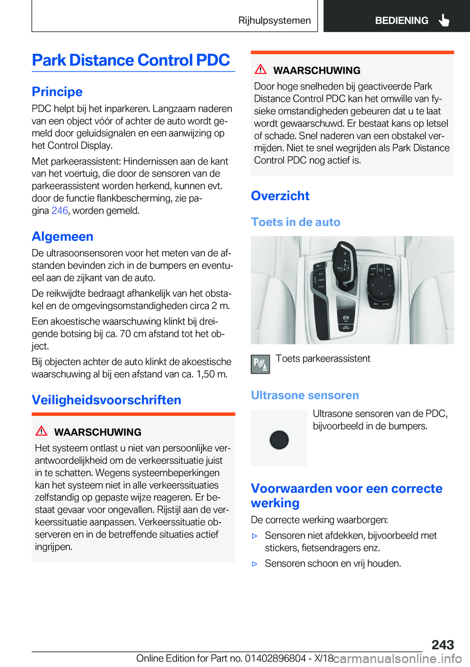 BMW 7 SERIES 2019  Instructieboekjes (in Dutch) �P�a�r�k��D�i�s�t�a�n�c�e��C�o�n�t�r�o�l��P�D�C
�P�r�i�n�c�i�p�e�P�D�C��h�e�l�p�t��b�i�j��h�e�t��i�n�p�a�r�k�e�r�e�n�.��L�a�n�g�z�a�a�m��n�a�d�e�r�e�n
�v�a�n��e�e�n��o�b�j�e�c�t��v�