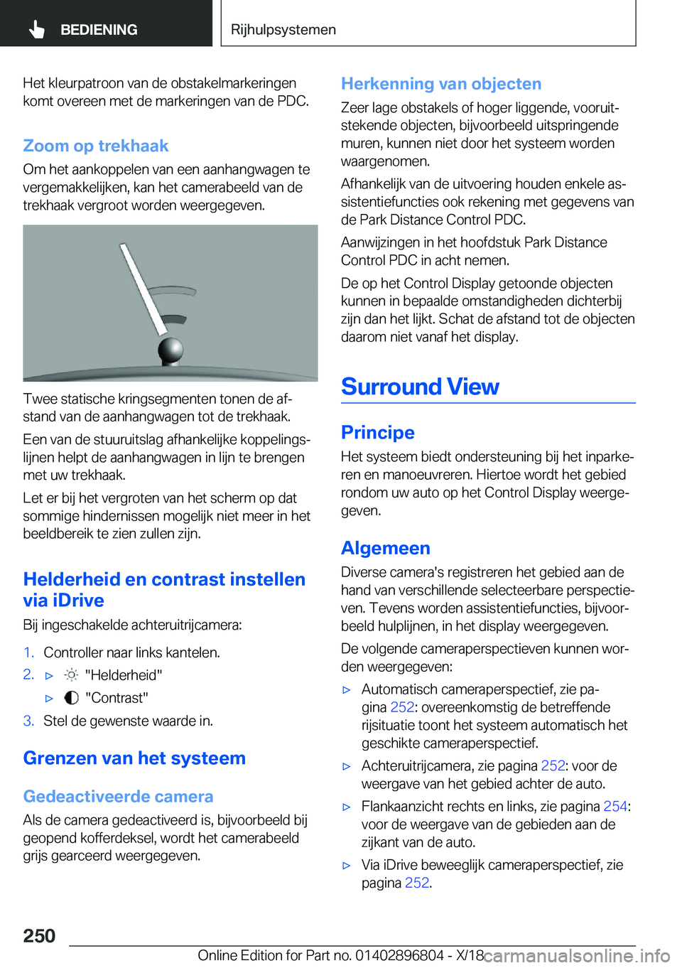 BMW 7 SERIES 2019  Instructieboekjes (in Dutch) �H�e�t��k�l�e�u�r�p�a�t�r�o�o�n��v�a�n��d�e��o�b�s�t�a�k�e�l�m�a�r�k�e�r�i�n�g�e�n�k�o�m�t��o�v�e�r�e�e�n��m�e�t��d�e��m�a�r�k�e�r�i�n�g�e�n��v�a�n��d�e��P�D�C�.
�Z�o�o�m��o�p��t�r�e�k�h�