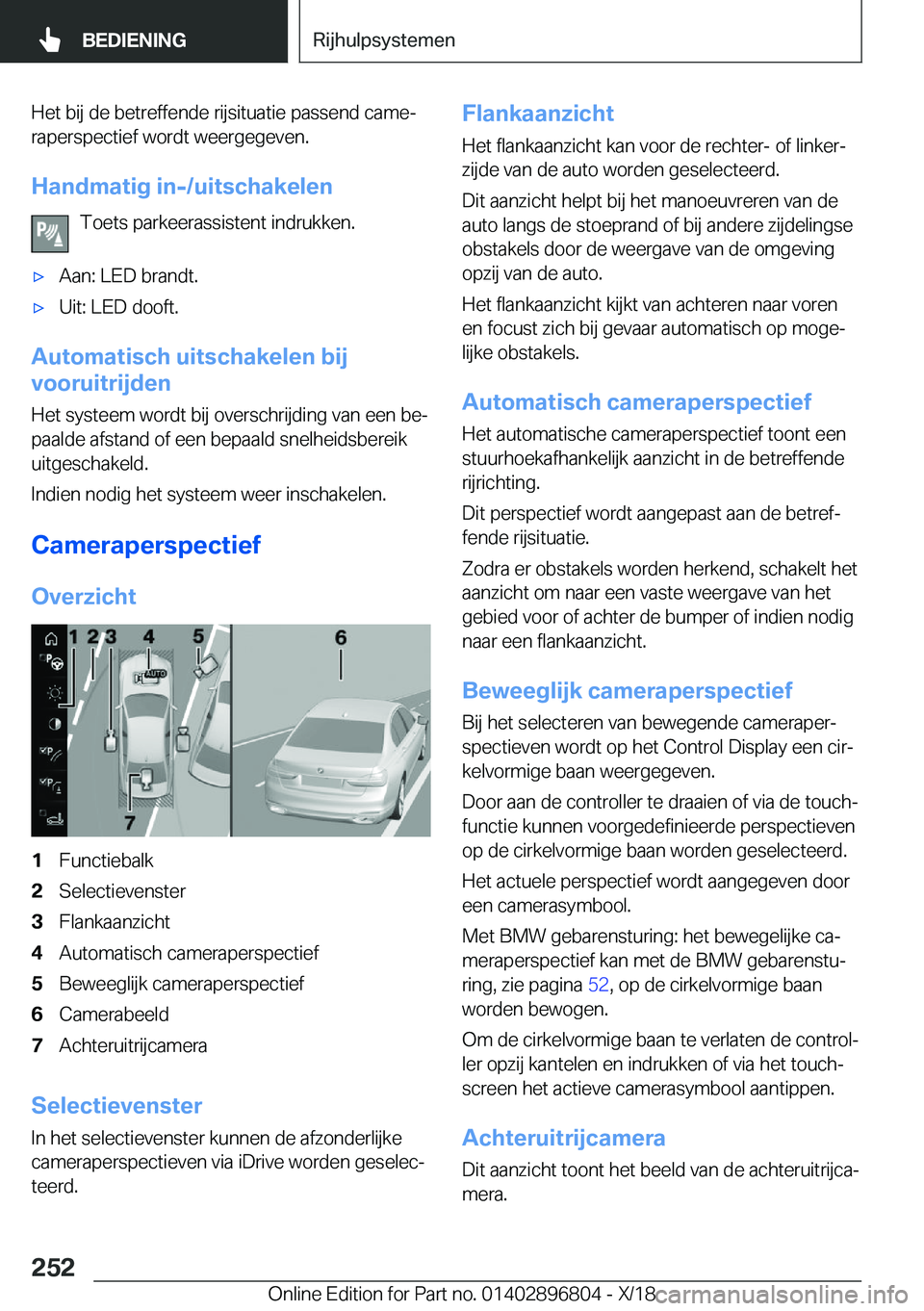 BMW 7 SERIES 2019  Instructieboekjes (in Dutch) �H�e�t��b�i�j��d�e��b�e�t�r�e�f�f�e�n�d�e��r�i�j�s�i�t�u�a�t�i�e��p�a�s�s�e�n�d��c�a�m�ej
�r�a�p�e�r�s�p�e�c�t�i�e�f��w�o�r�d�t��w�e�e�r�g�e�g�e�v�e�n�.
�H�a�n�d�m�a�t�i�g��i�n�-�/�u�i�t�s�c