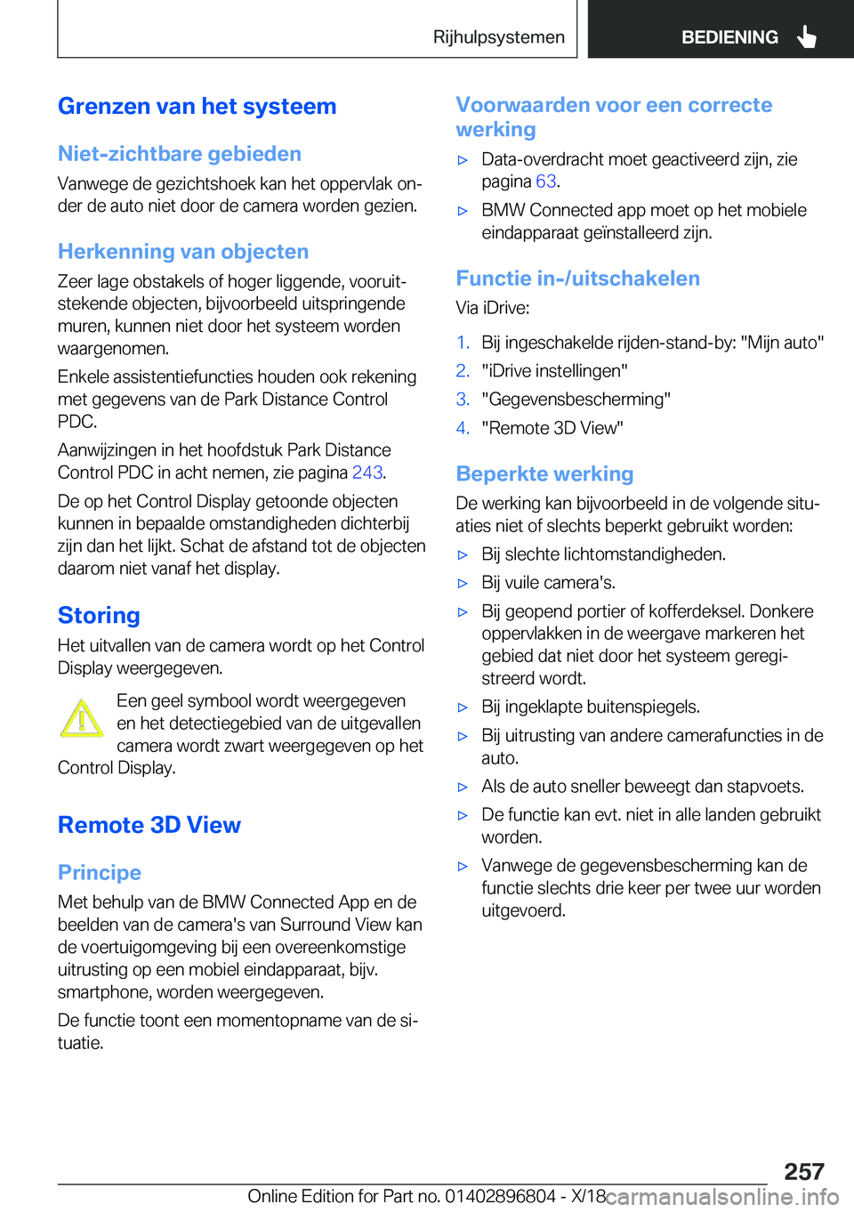 BMW 7 SERIES 2019  Instructieboekjes (in Dutch) �G�r�e�n�z�e�n��v�a�n��h�e�t��s�y�s�t�e�e�m
�N�i�e�t�-�z�i�c�h�t�b�a�r�e��g�e�b�i�e�d�e�n �V�a�n�w�e�g�e��d�e��g�e�z�i�c�h�t�s�h�o�e�k��k�a�n��h�e�t��o�p�p�e�r�v�l�a�k��o�nj
�d�e�r��d�e��