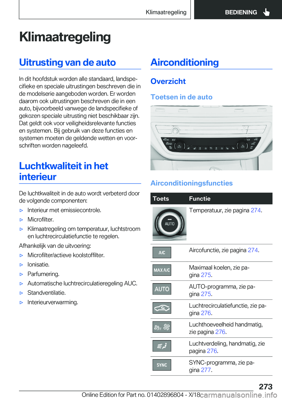 BMW 7 SERIES 2019  Instructieboekjes (in Dutch) �K�l�i�m�a�a�t�r�e�g�e�l�i�n�g�U�i�t�r�u�s�t�i�n�g��v�a�n��d�e��a�u�t�o
�I�n��d�i�t��h�o�o�f�d�s�t�u�k��w�o�r�d�e�n��a�l�l�e��s�t�a�n�d�a�a�r�d�,��l�a�n�d�s�p�ej�c�i�f�i�e�k�e��e�n��s�p�e�