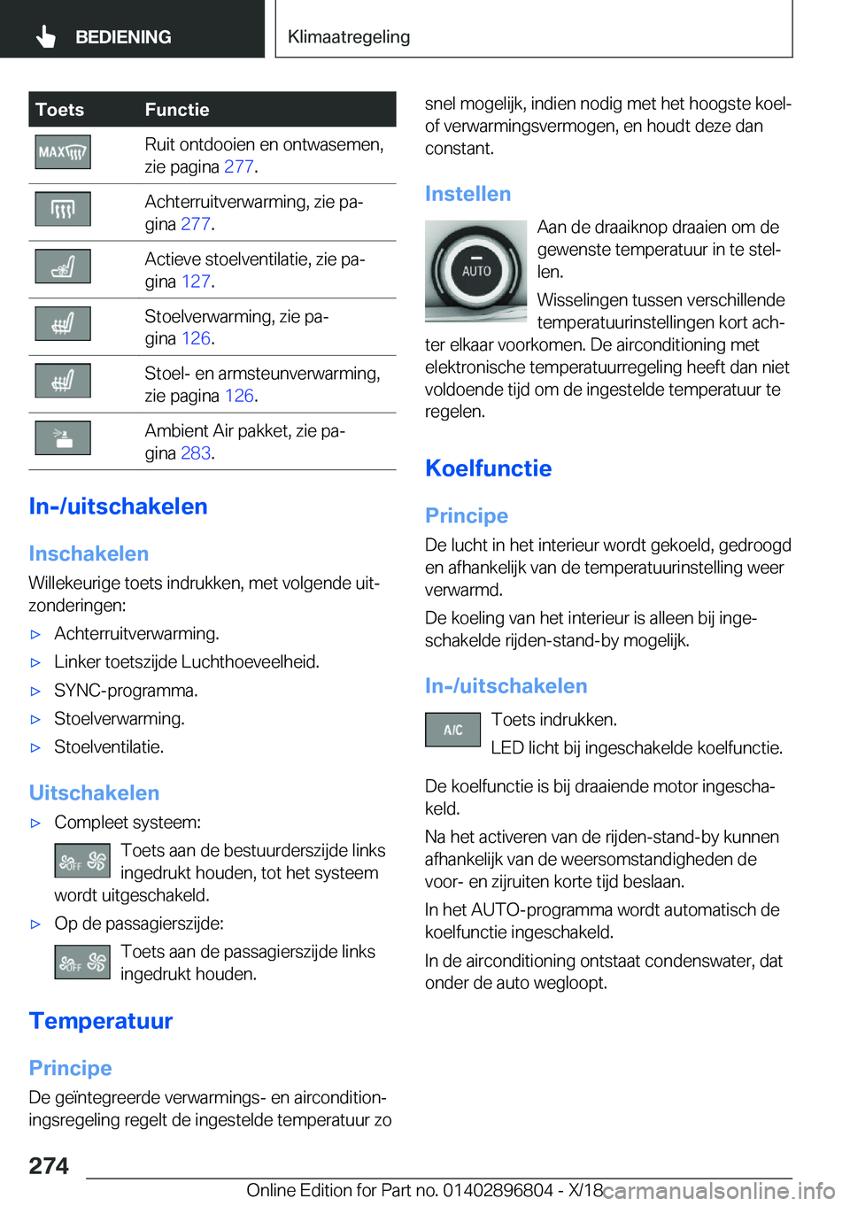 BMW 7 SERIES 2019  Instructieboekjes (in Dutch) �T�o�e�t�s�F�u�n�c�t�i�e�R�u�i�t��o�n�t�d�o�o�i�e�n��e�n��o�n�t�w�a�s�e�m�e�n�,
�z�i�e��p�a�g�i�n�a� �2�7�7�.�A�c�h�t�e�r�r�u�i�t�v�e�r�w�a�r�m�i�n�g�,��z�i�e��p�aj
�g�i�n�a� �2�7�7�.�A�c�t�i