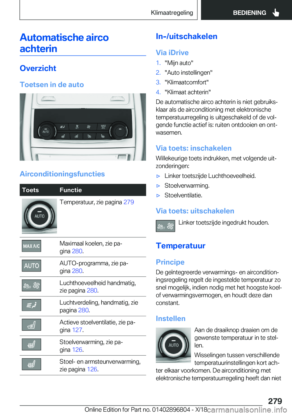 BMW 7 SERIES 2019  Instructieboekjes (in Dutch) �A�u�t�o�m�a�t�i�s�c�h�e��a�i�r�c�o�a�c�h�t�e�r�i�n
�O�v�e�r�z�i�c�h�t
�T�o�e�t�s�e�n��i�n��d�e��a�u�t�o
�A�i�r�c�o�n�d�i�t�i�o�n�i�n�g�s�f�u�n�c�t�i�e�s
�T�o�e�t�s�F�u�n�c�t�i�e�T�e�m�p�e�r�a�t�u