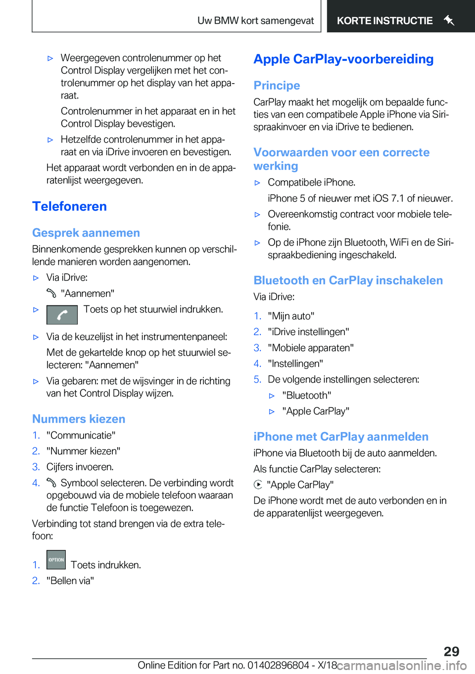 BMW 7 SERIES 2019  Instructieboekjes (in Dutch) 'x�W�e�e�r�g�e�g�e�v�e�n��c�o�n�t�r�o�l�e�n�u�m�m�e�r��o�p��h�e�t
�C�o�n�t�r�o�l��D�i�s�p�l�a�y��v�e�r�g�e�l�i�j�k�e�n��m�e�t��h�e�t��c�o�nj
�t�r�o�l�e�n�u�m�m�e�r��o�p��h�e�t��d�i�s�p