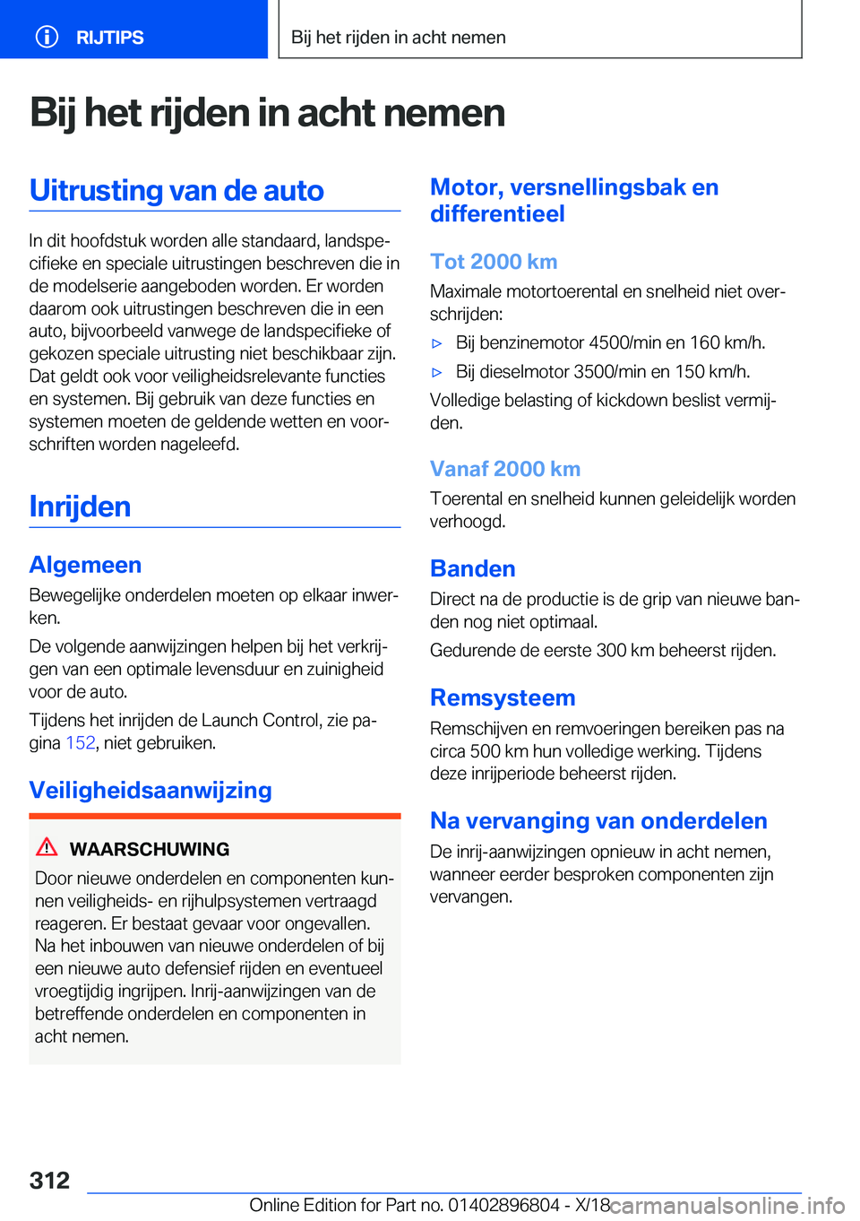 BMW 7 SERIES 2019  Instructieboekjes (in Dutch) �B�i�j��h�e�t��r�i�j�d�e�n��i�n��a�c�h�t��n�e�m�e�n�U�i�t�r�u�s�t�i�n�g��v�a�n��d�e��a�u�t�o
�I�n��d�i�t��h�o�o�f�d�s�t�u�k��w�o�r�d�e�n��a�l�l�e��s�t�a�n�d�a�a�r�d�,��l�a�n�d�s�p�ej�c�